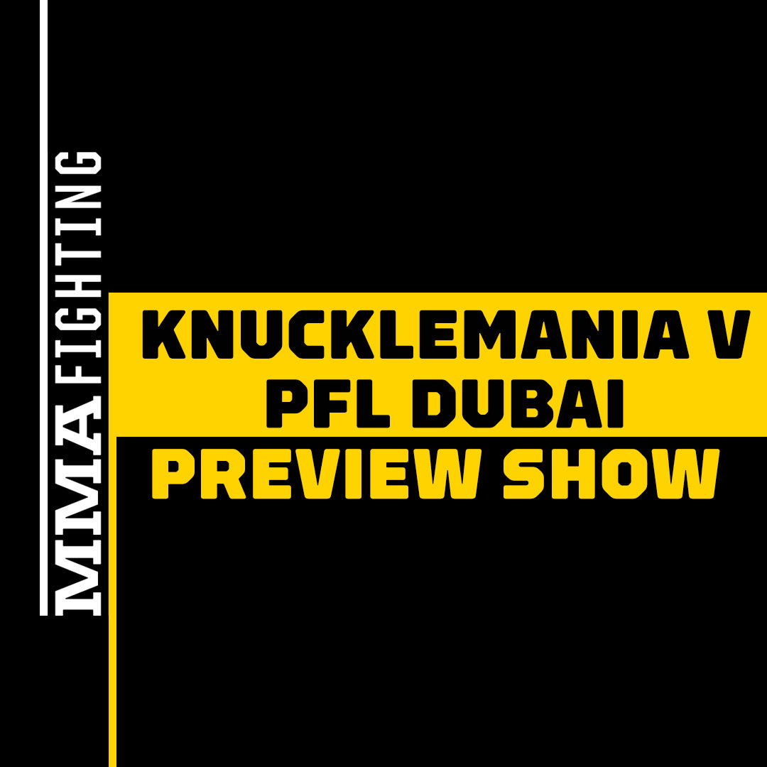 BKFC Knucklemania 5 & PFL Champions Series Preview Show | Breaking Down the Big Fights This Weekend