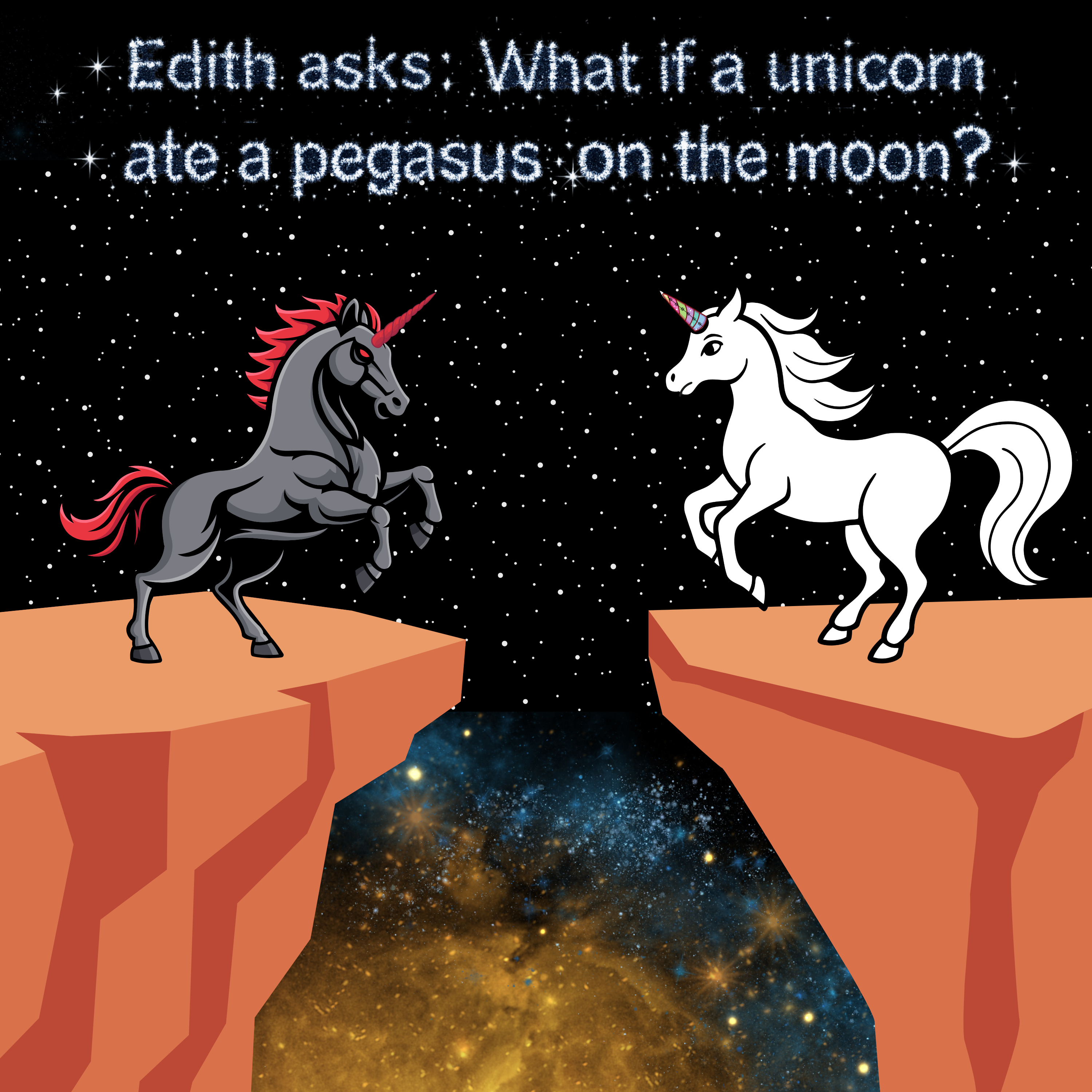 382. Edith asks: What if a unicorn ate a pegasus on the moon? (Part 2)
