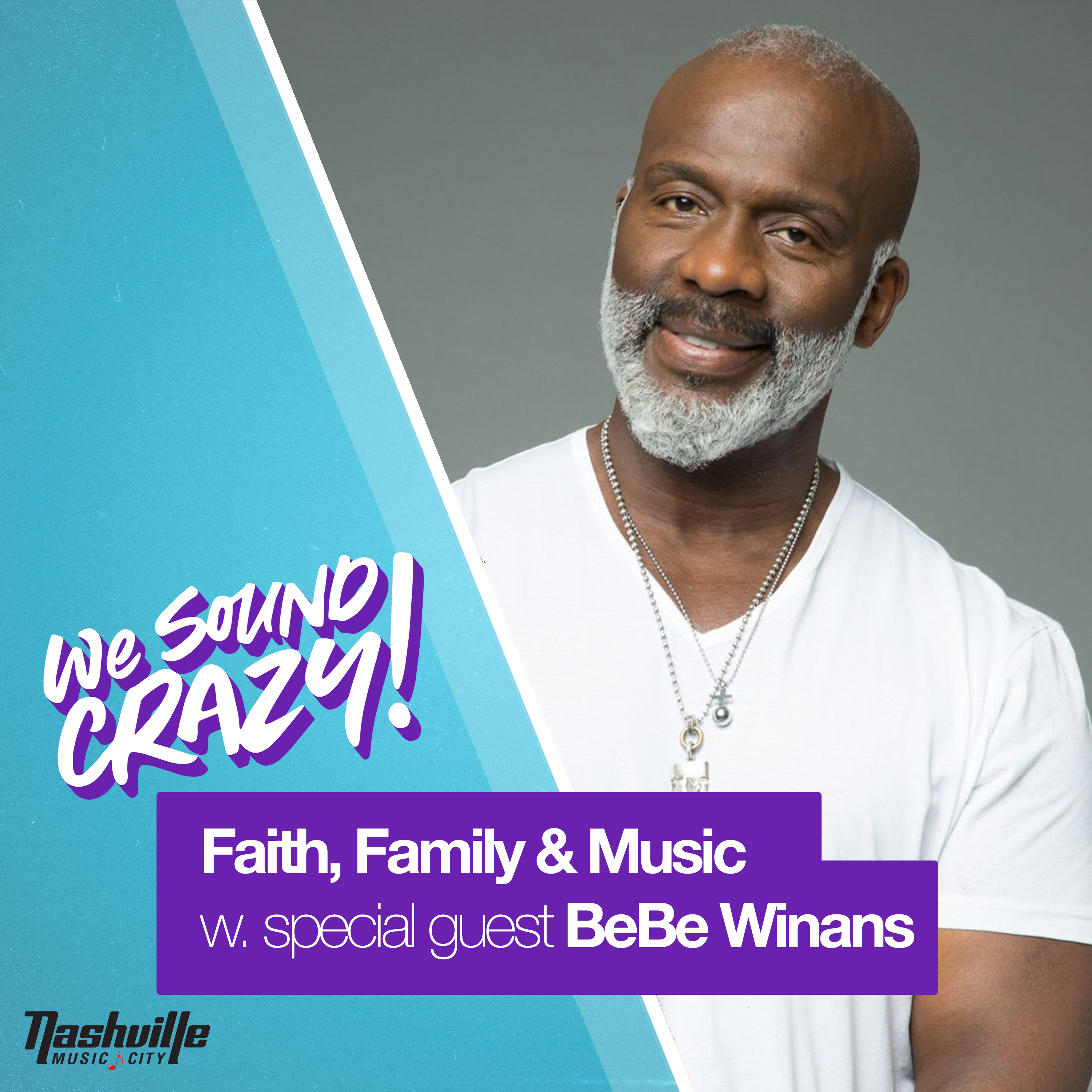 Faith, Family, & Music w. special guest BeBe Winans