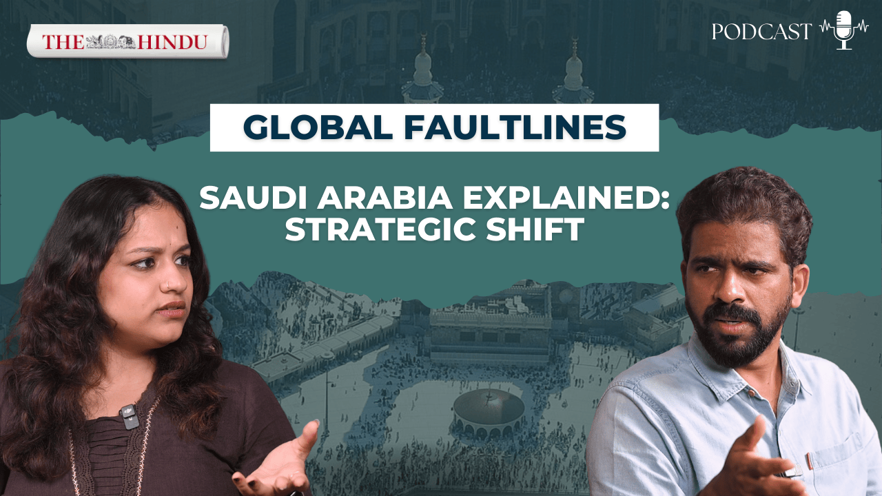Saudi Arabia explained: Why is the kingdom changing its strategy in West Asia?