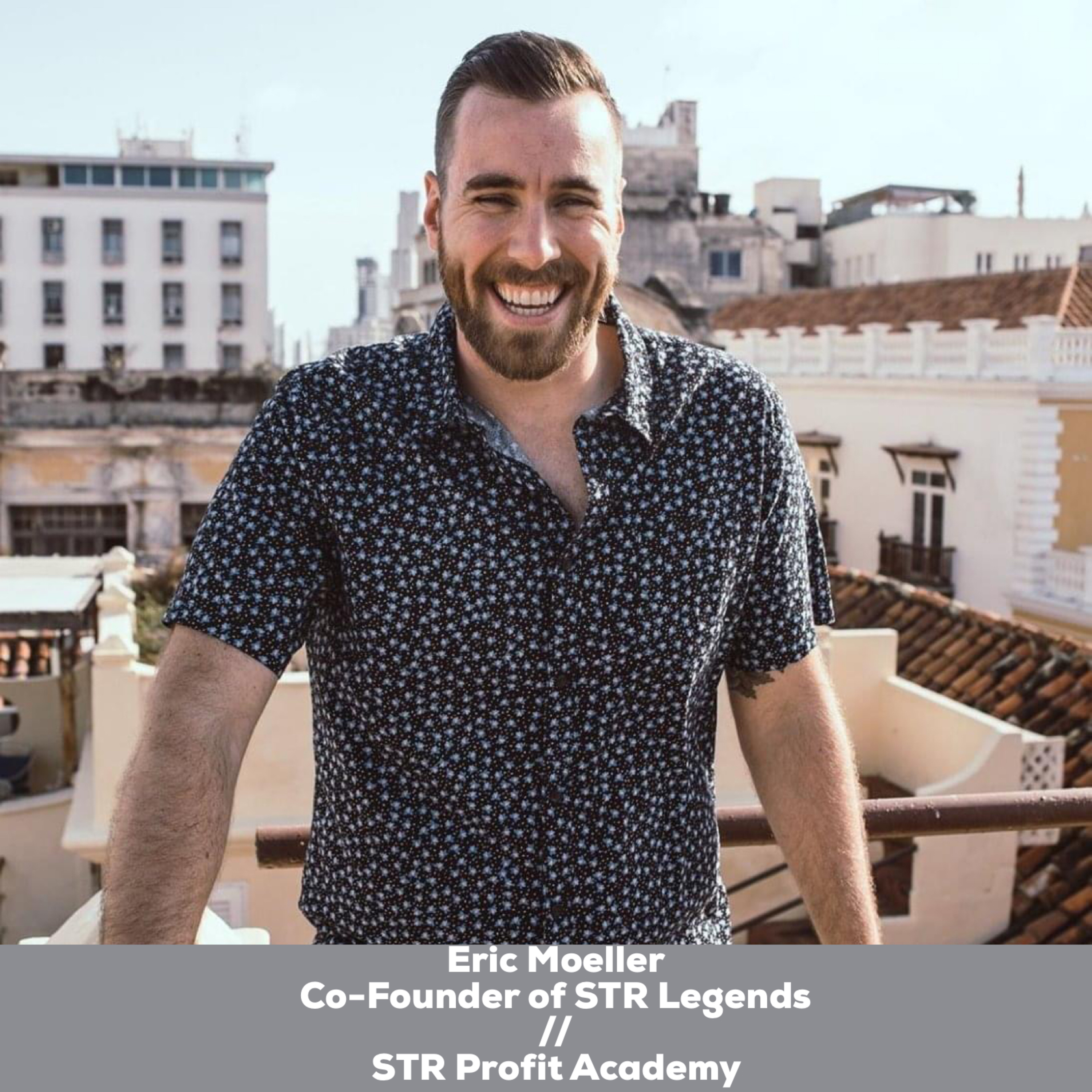 Eric Moeller: STR Legends & Profit Academy episode artwork