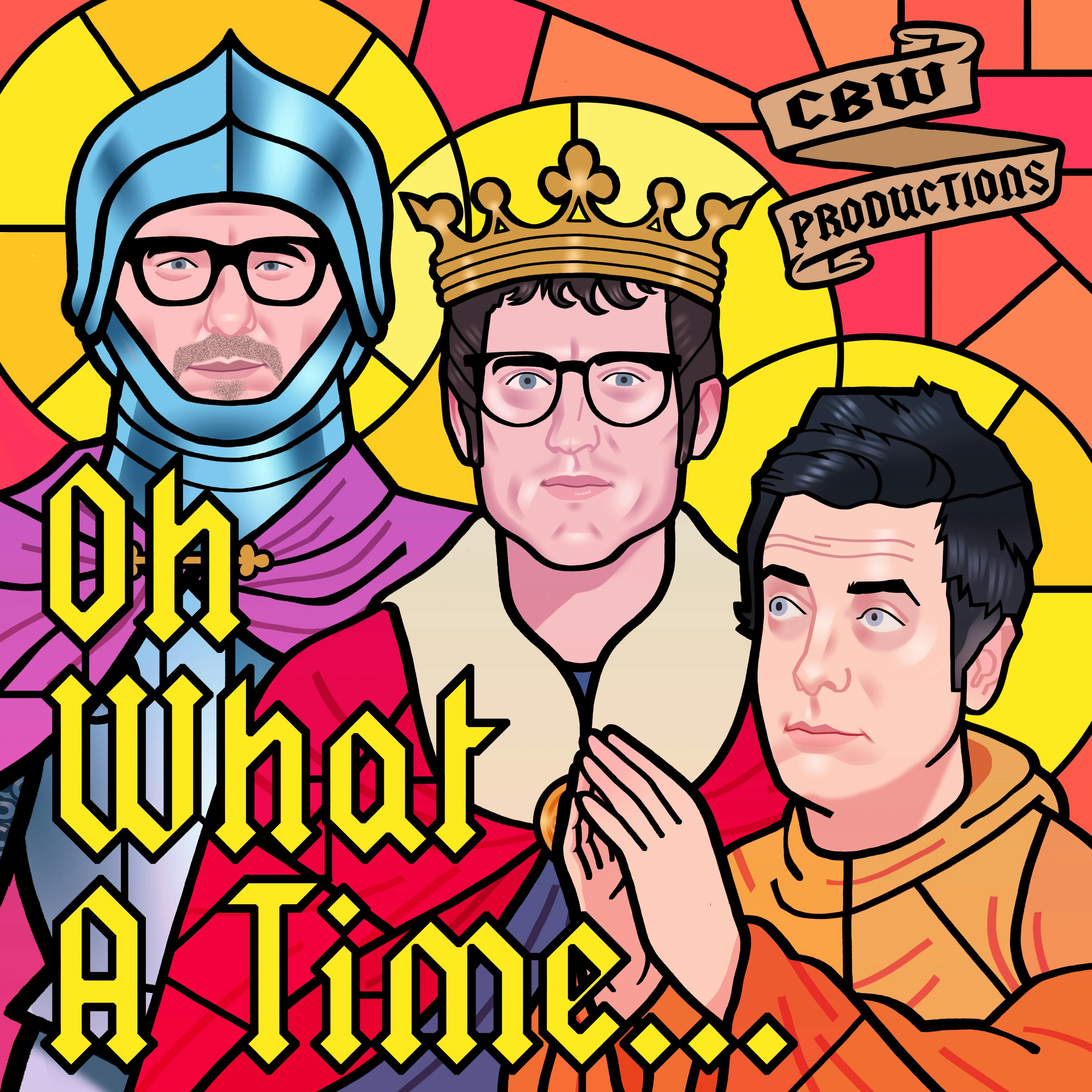 Oh What A Time... podcast show image