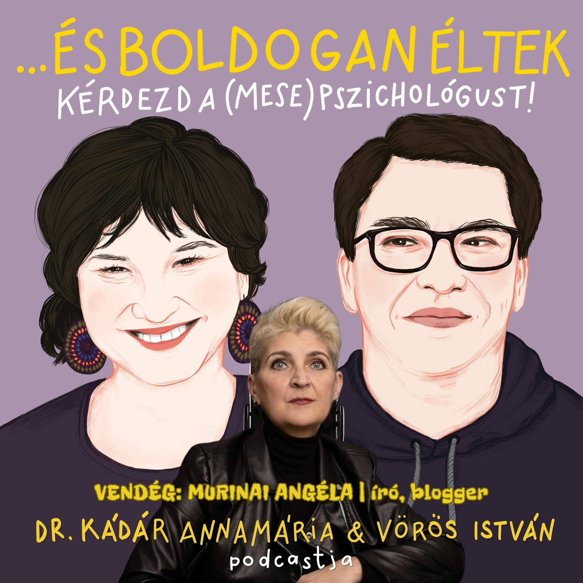 Bennünk élnek 2.: Döntések és erőforrások (vendég: Murinai Angéla) Bennünk élnek 2.: Döntések és erőforrások (vendég: Murinai Angéla)