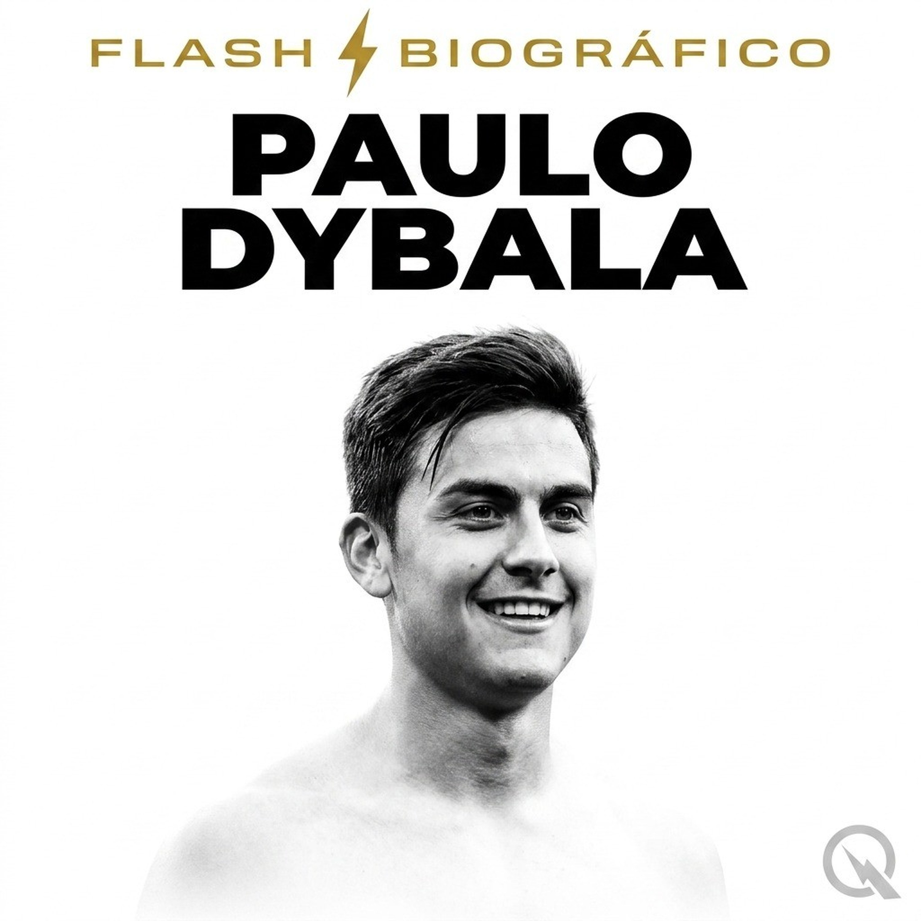 Paulo Dybala - Flash Biográfico