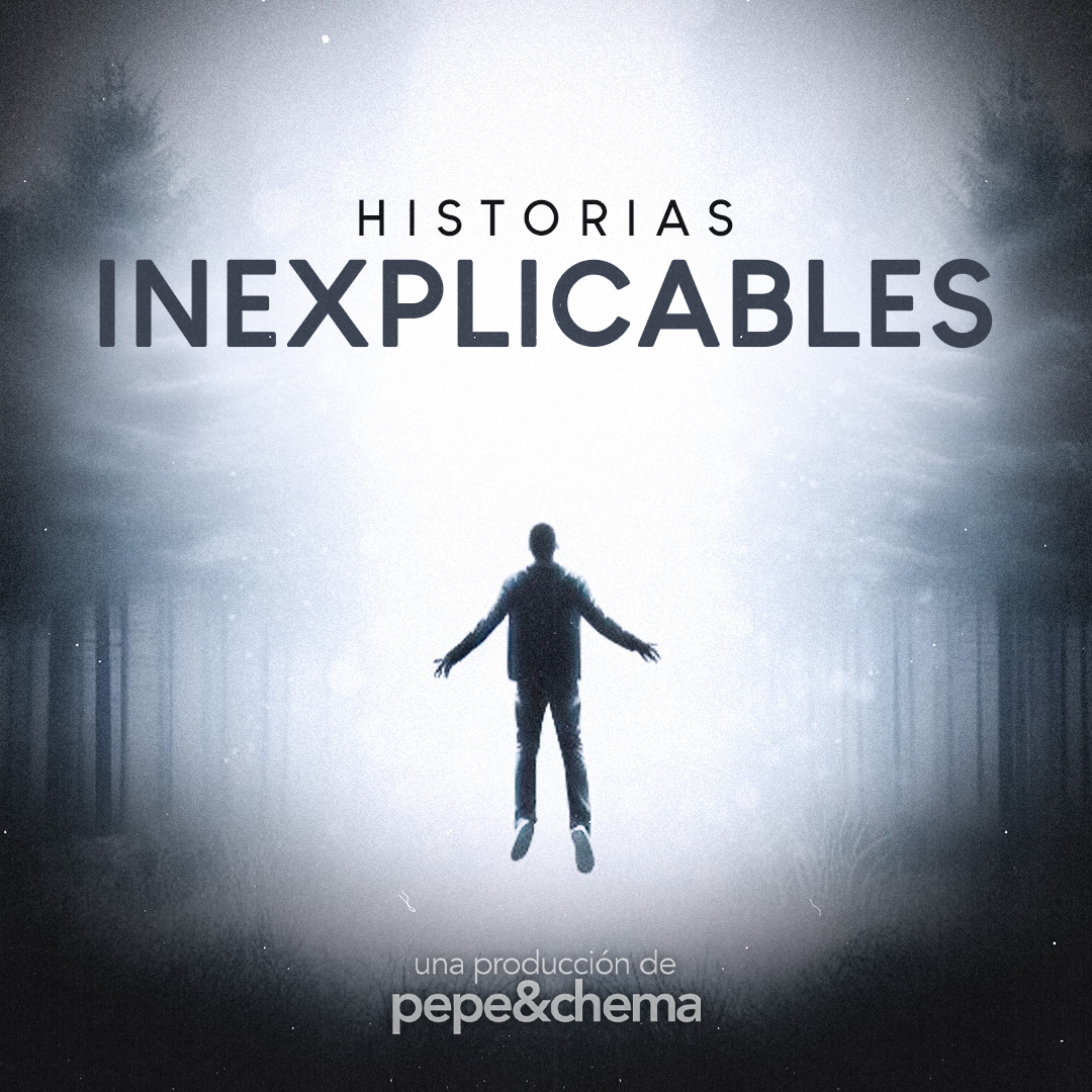 Historias Inexplicables Podcast
