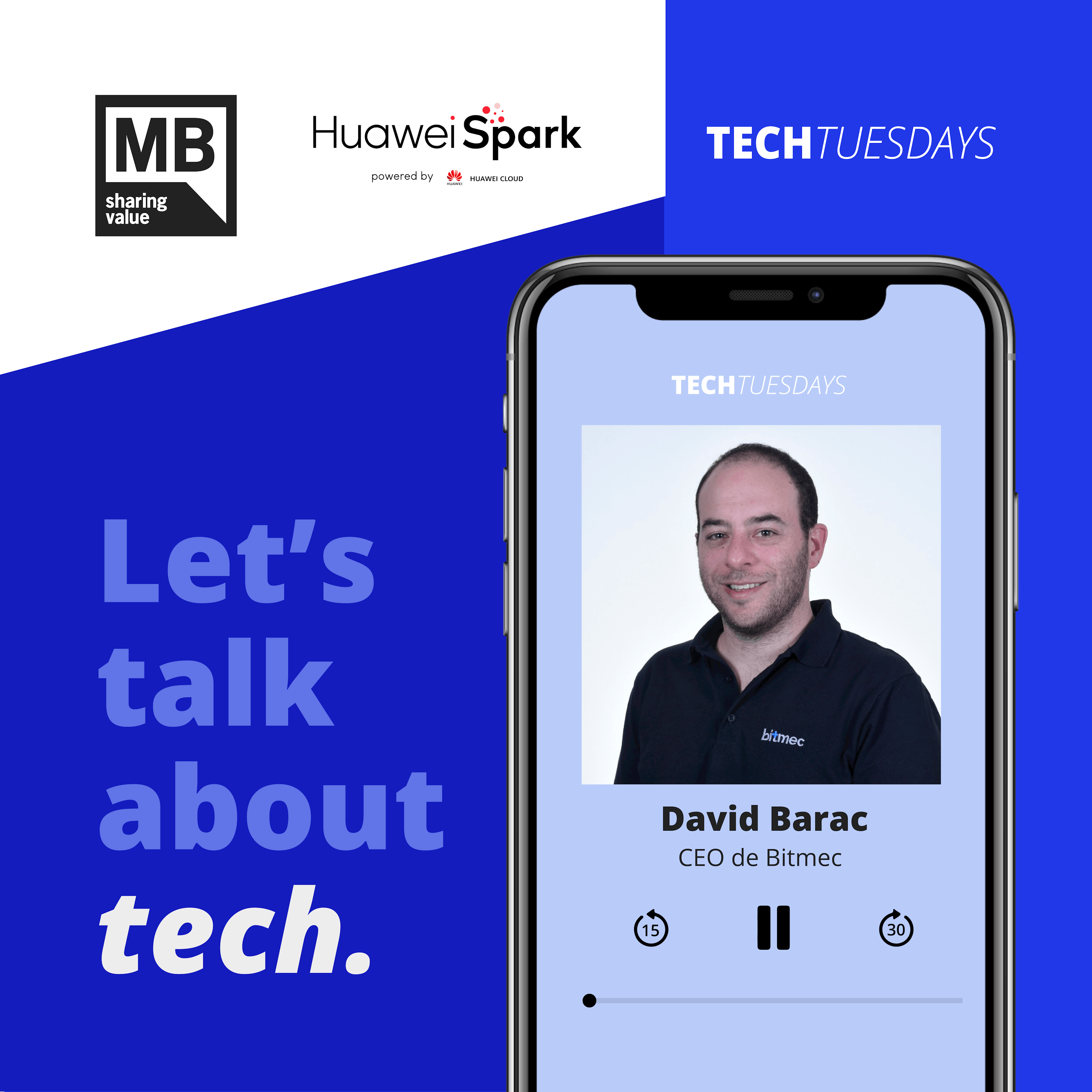 David Barac / Bitmec – Tech Tuesdays con Spark Program de Huawei