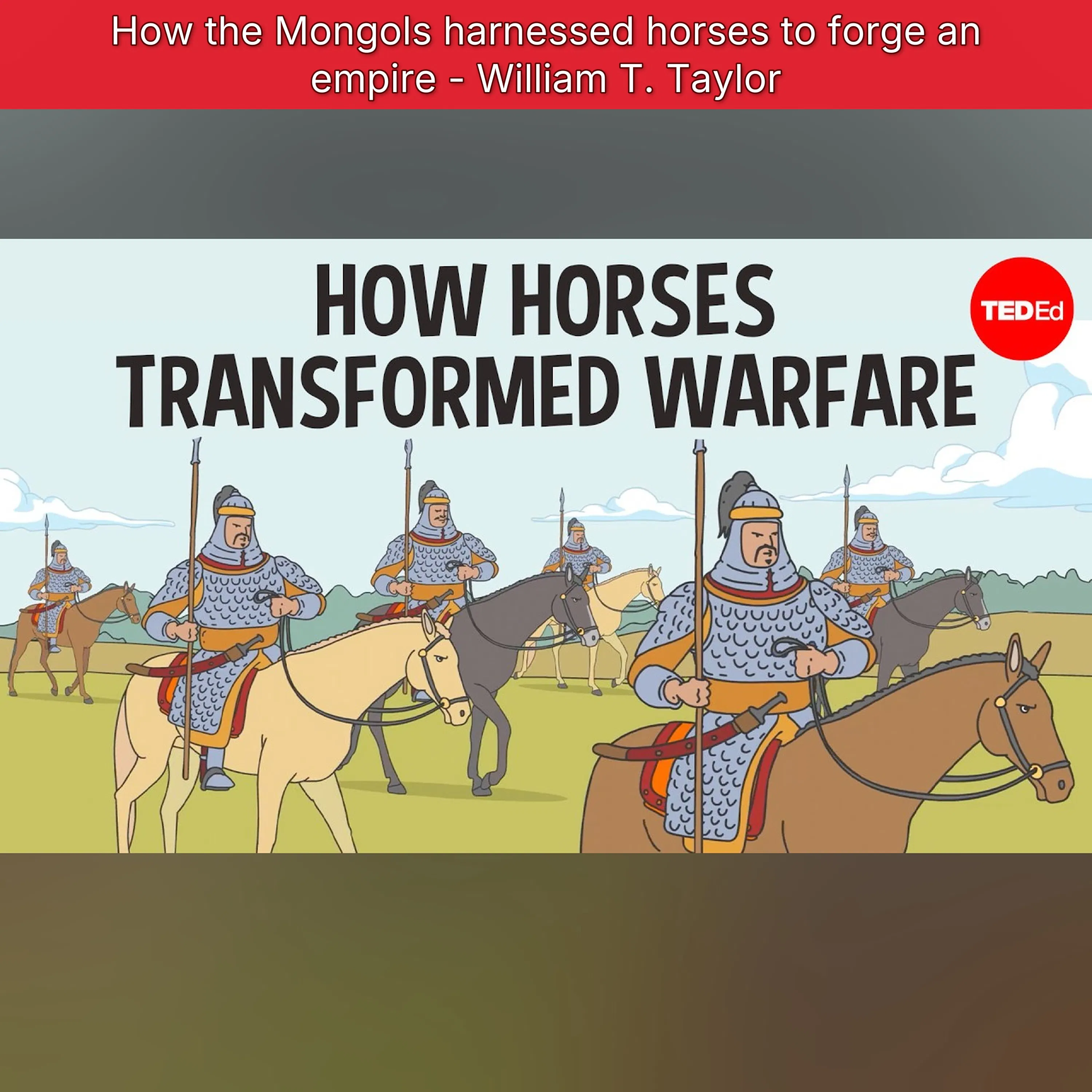 How the Mongols harnessed horses to forge an empire - William T. Taylor