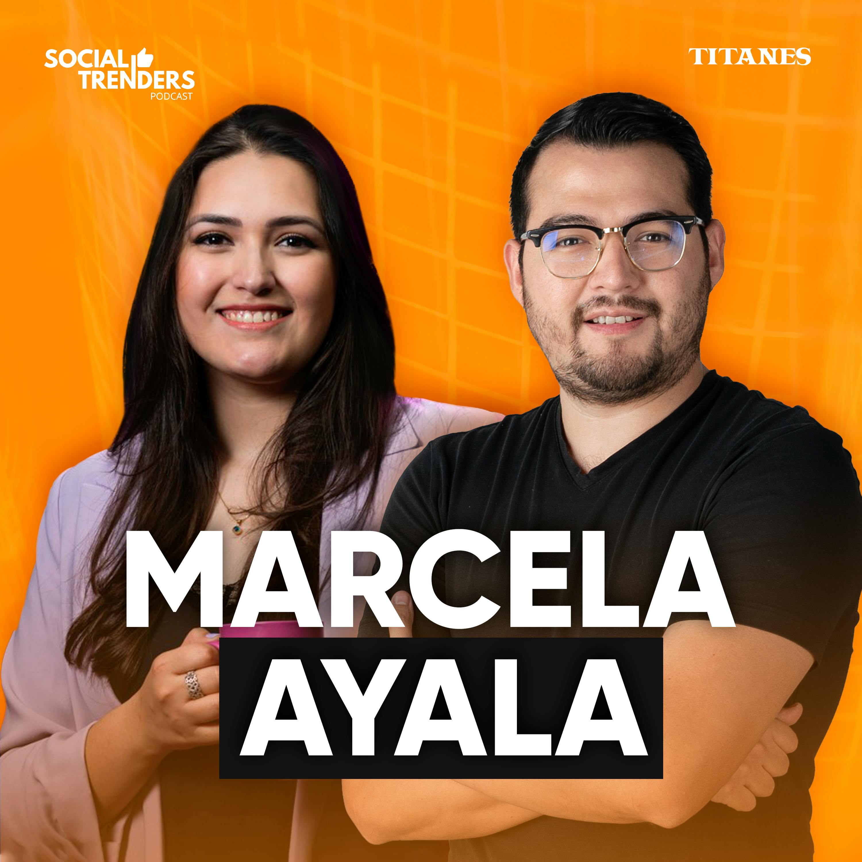 Titanes en Social Trenders | Podcasters Influencers con Marcela Ayala