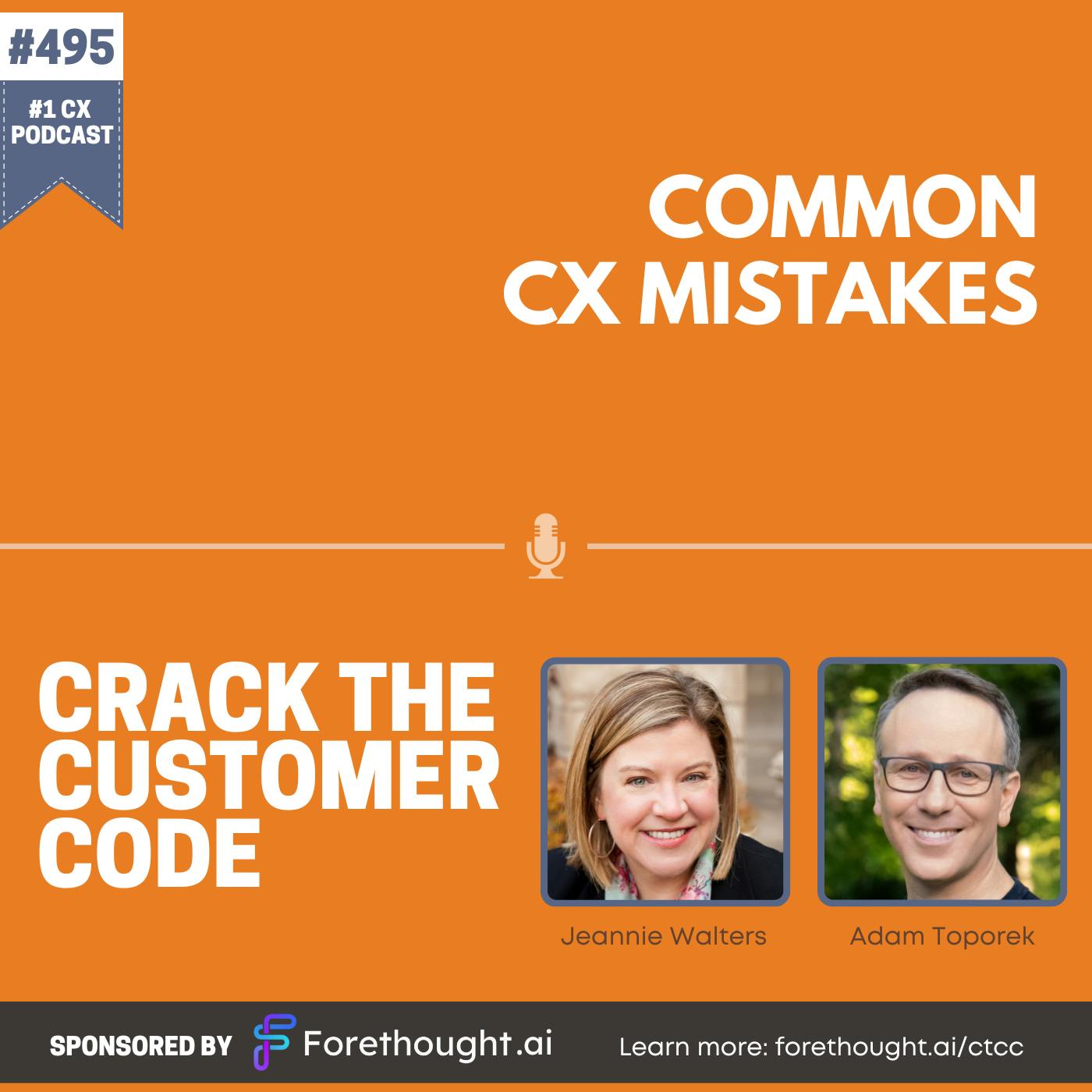 495: Common CX Mistakes