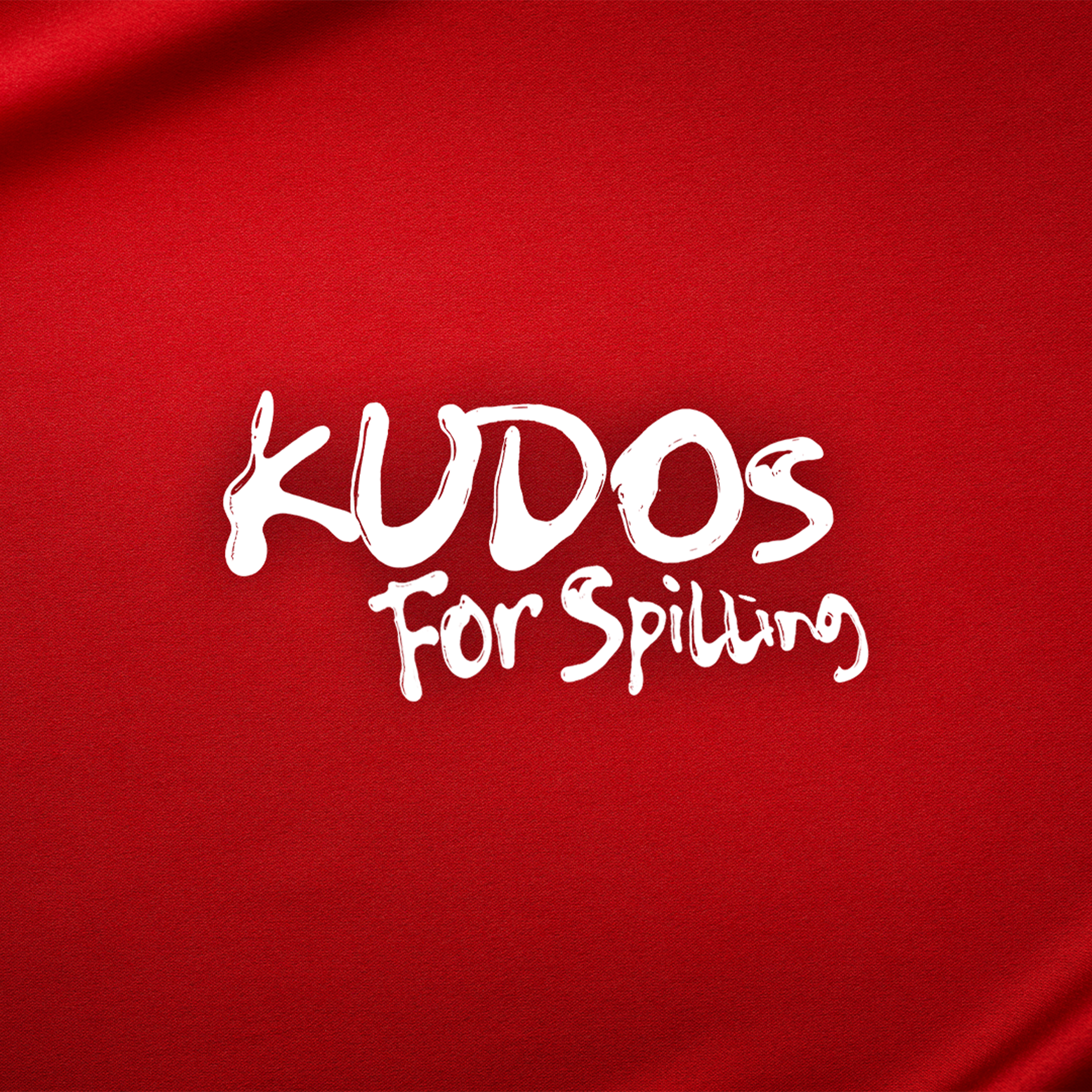 Kudos For Spilling