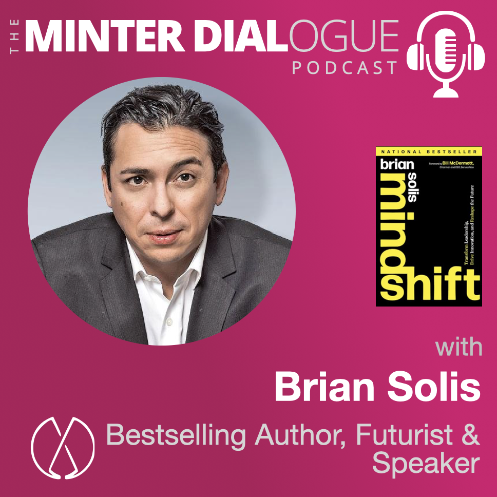 Leadership, Brand Strategy & Transformation - Minter Dialogue