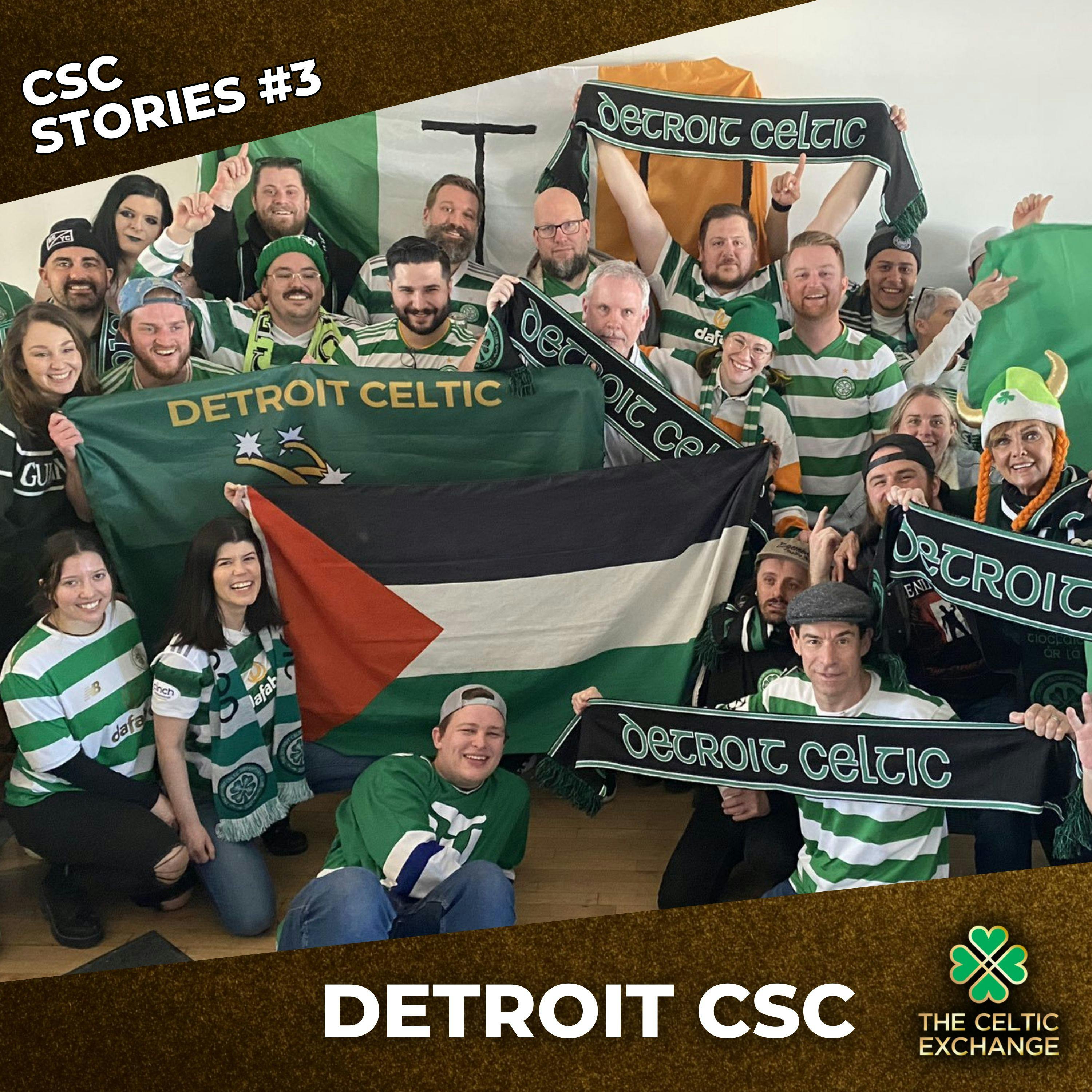 CSC Stories #3 - Expanding The Celtic Story Down Motown Way | Detroit CSC