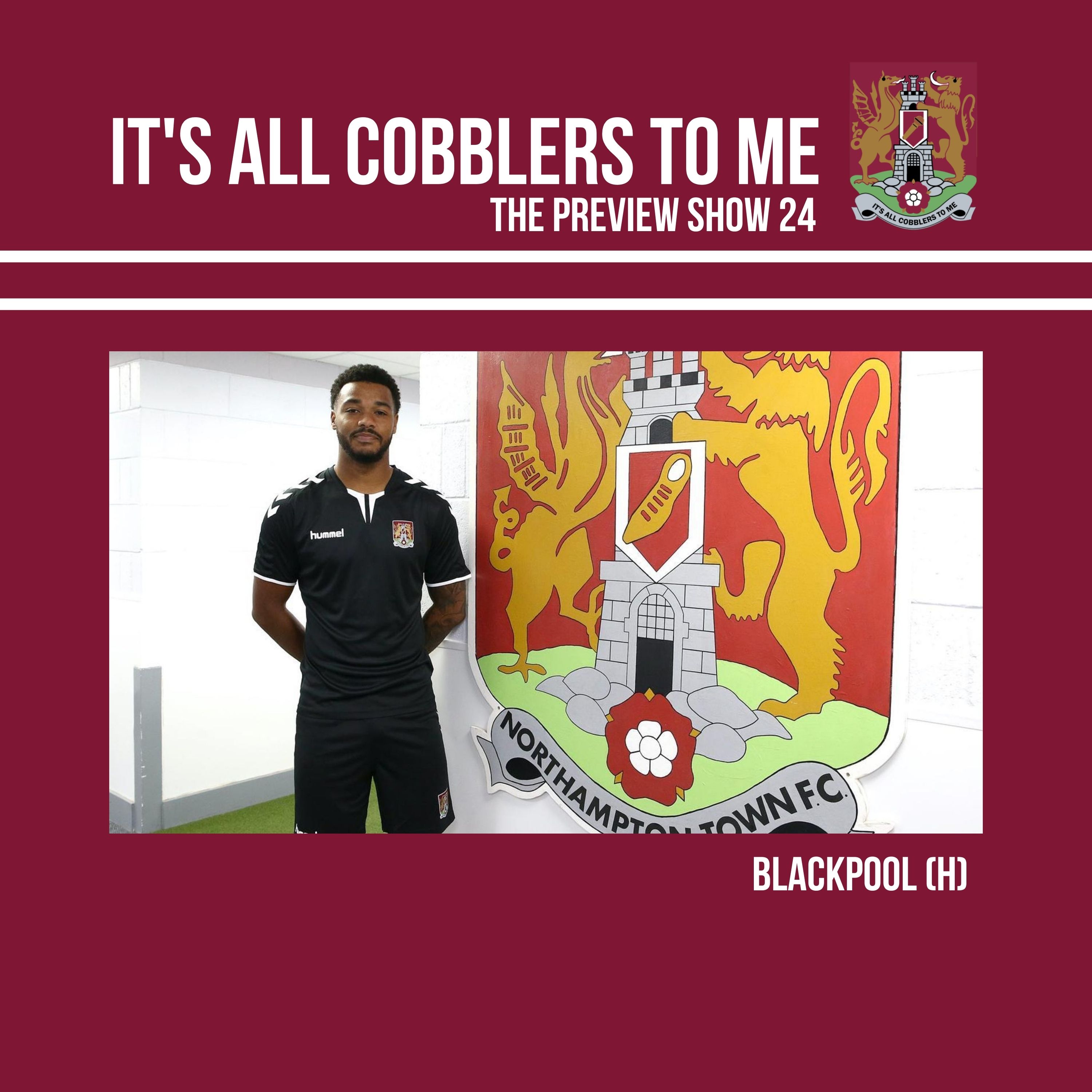 The Preview Show: Northampton Town v Blackpool FC episode artwork