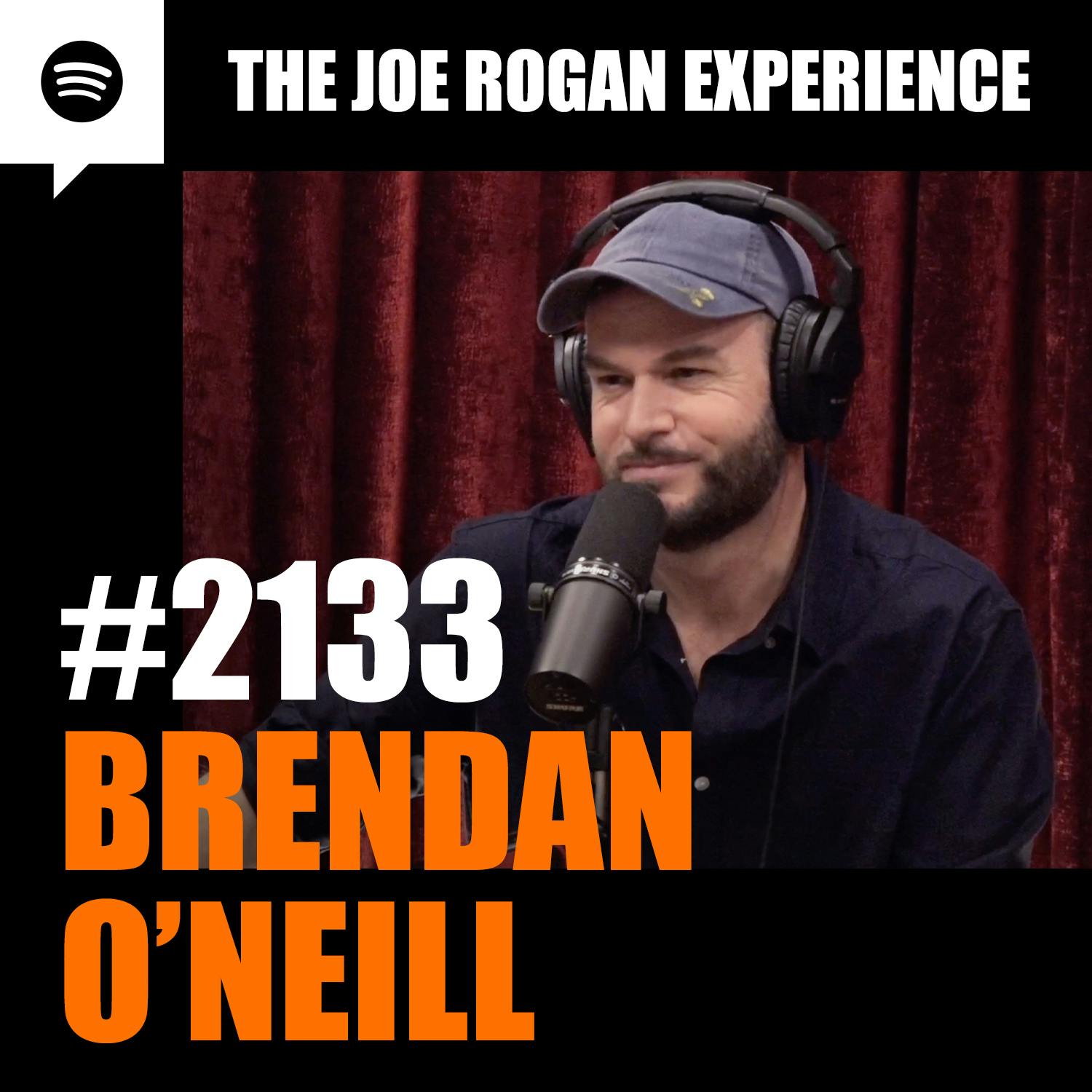 #2133 - Brendan O’Neill