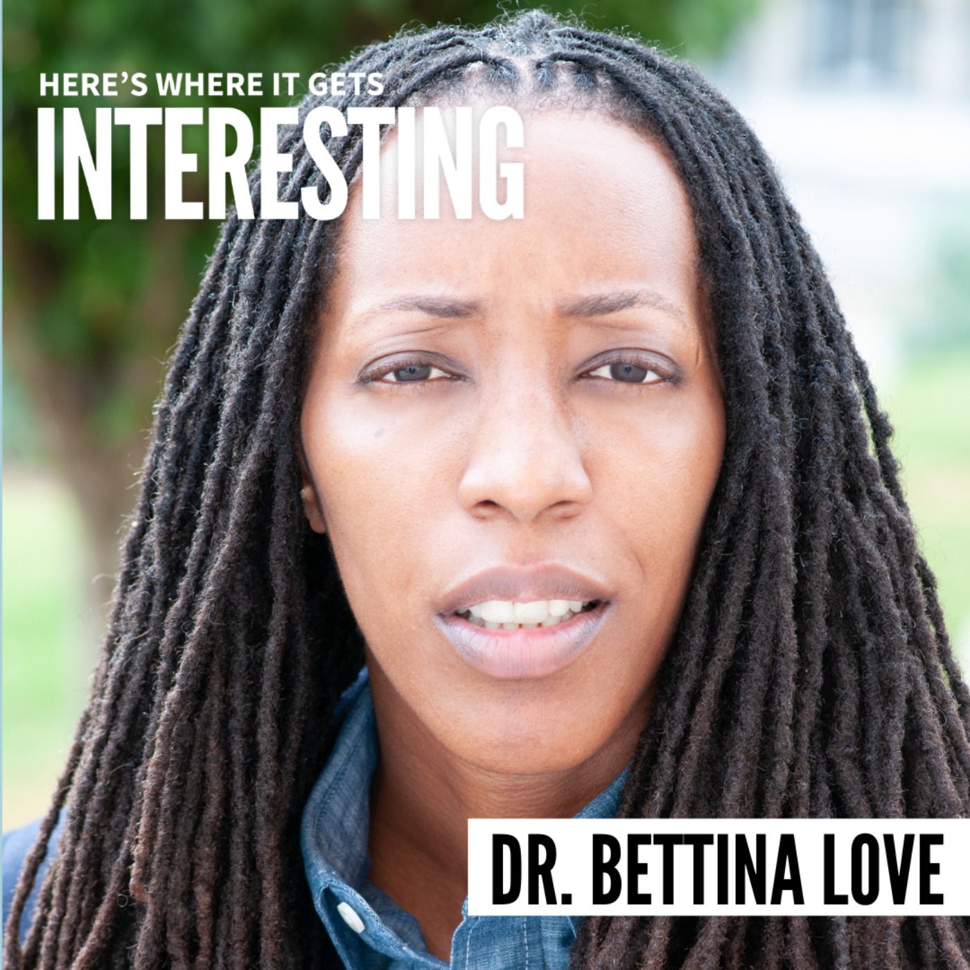 The Myth of Educational Reform with Dr. Bettina Love