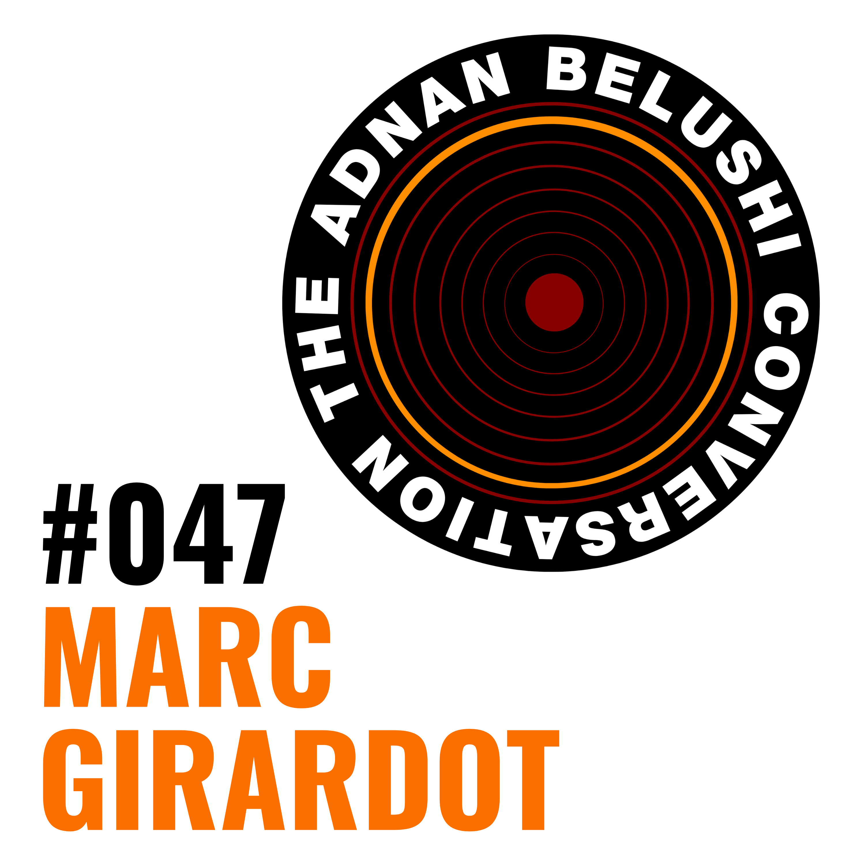 #047 - Marc Girardot episode artwork