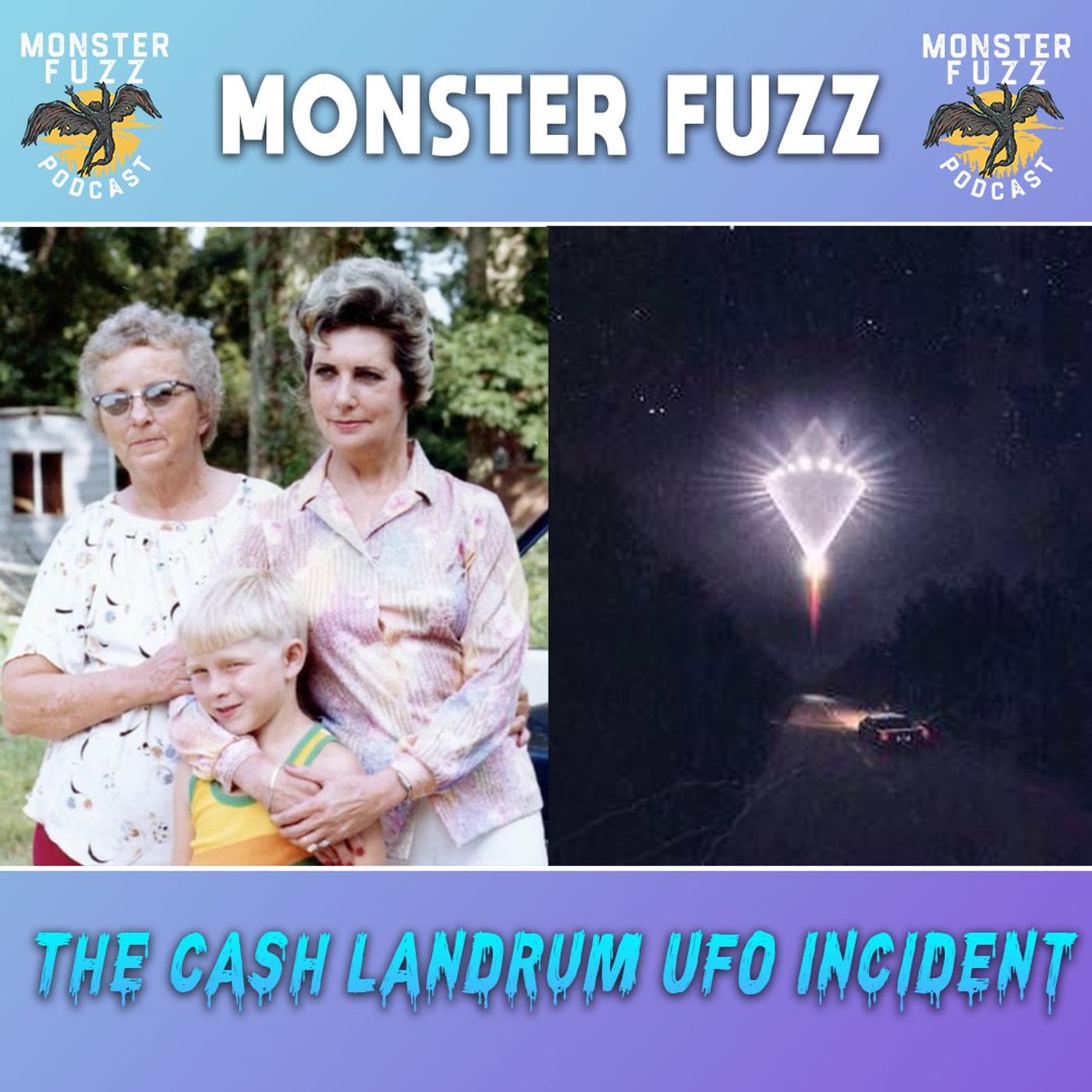 The Cash-Landrum UFO Incident episode artwork