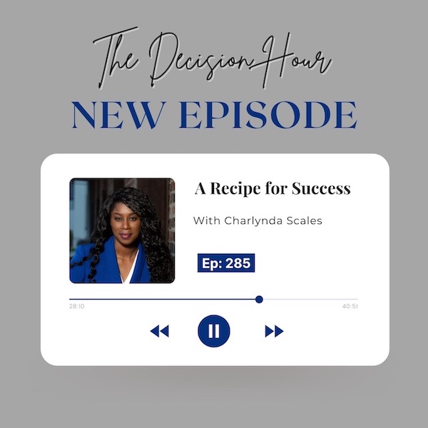 Ep: 285 – A Recipe for Success with Charlynda Scales episode artwork