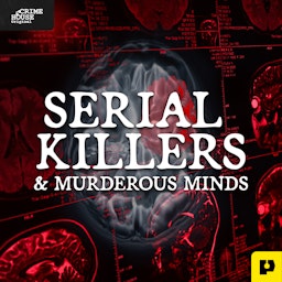 Killer Minds: Serial Killers & True Crime Murders