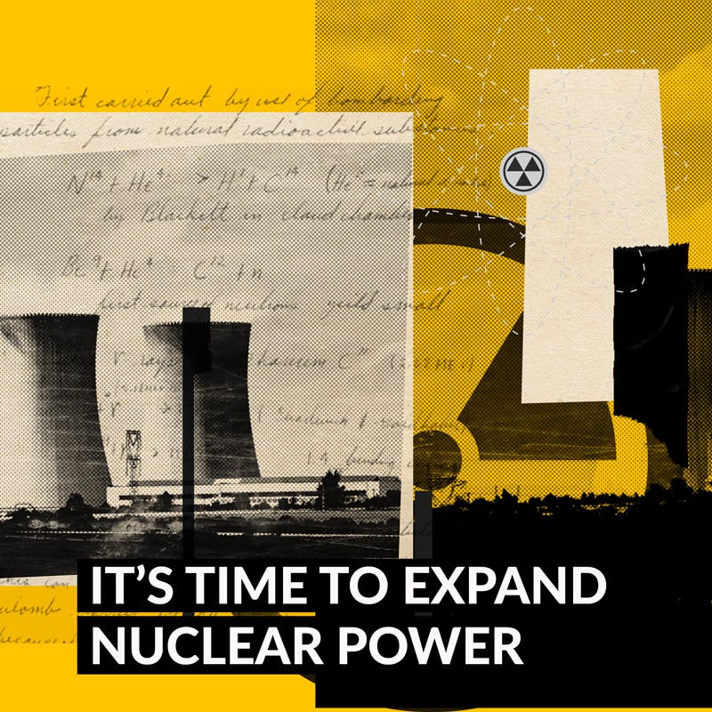 It’s Time to Expand Nuclear Power
