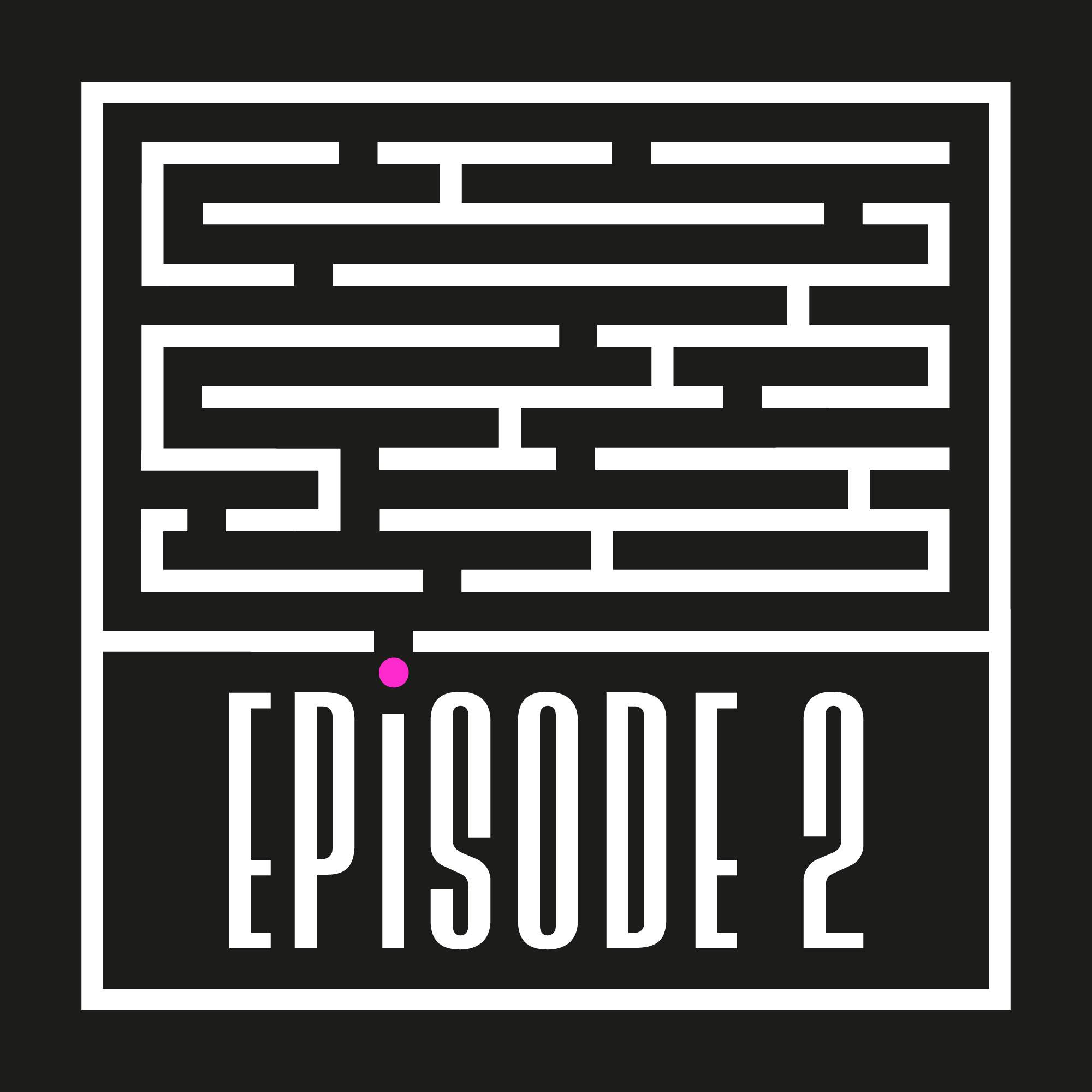 The Labyrinth Ep 2: The Road Not Taken