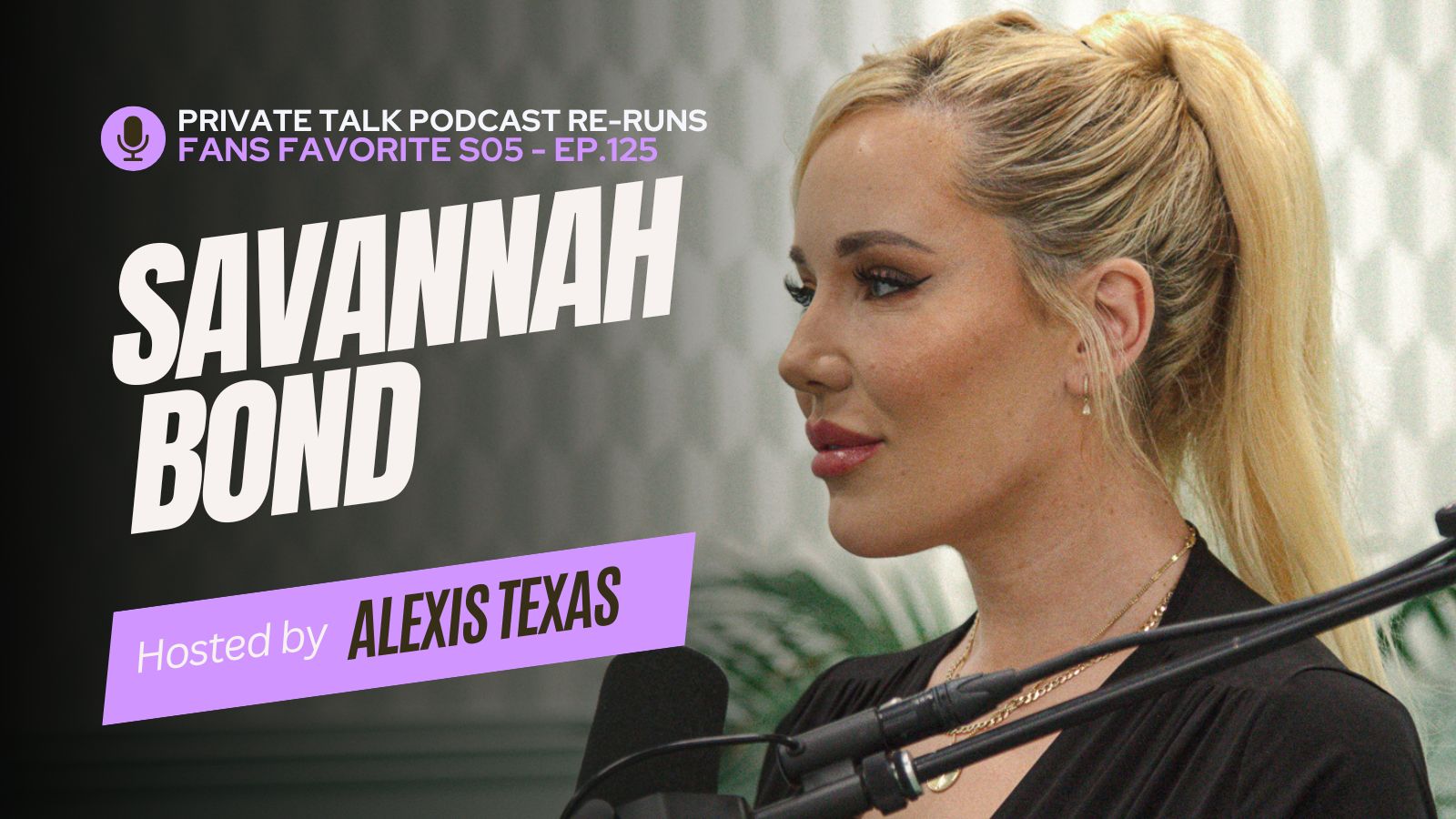 RE-RUN FLASHBACK EPISODE | SAVANNAH BOND S05-EP125 episode artwork