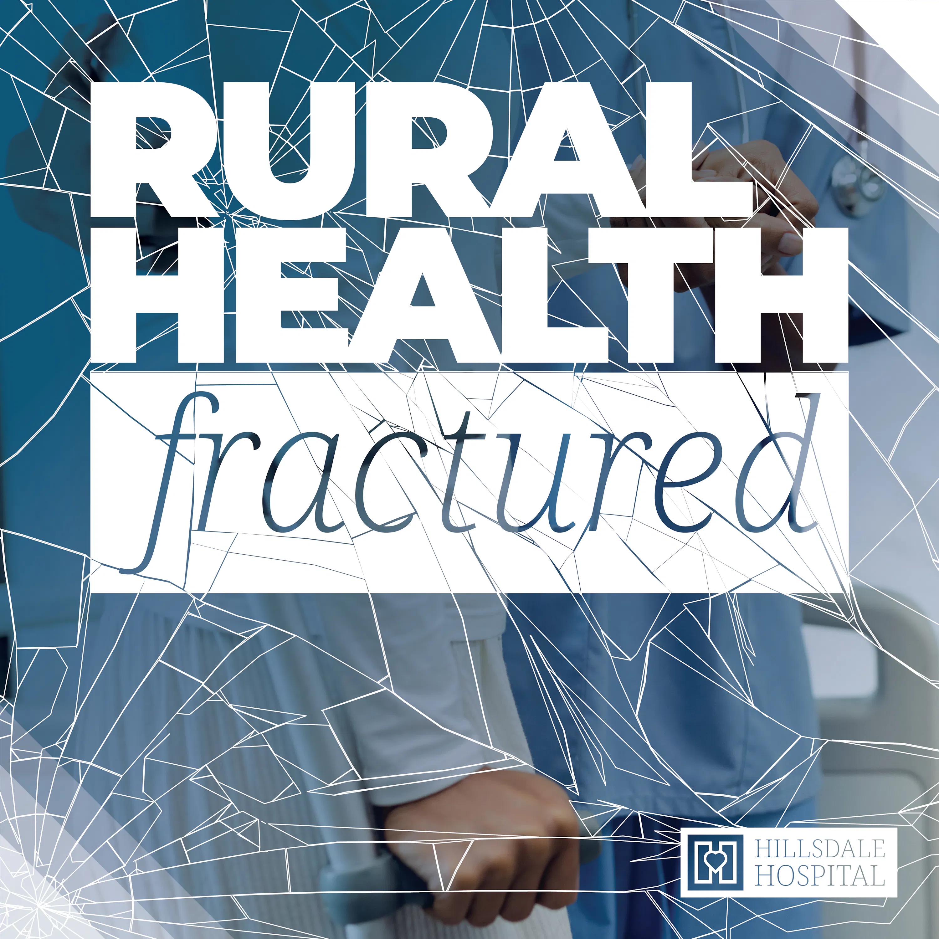 Rural Health Fractured: Developing Mental Health Resources in Rural America episode artwork