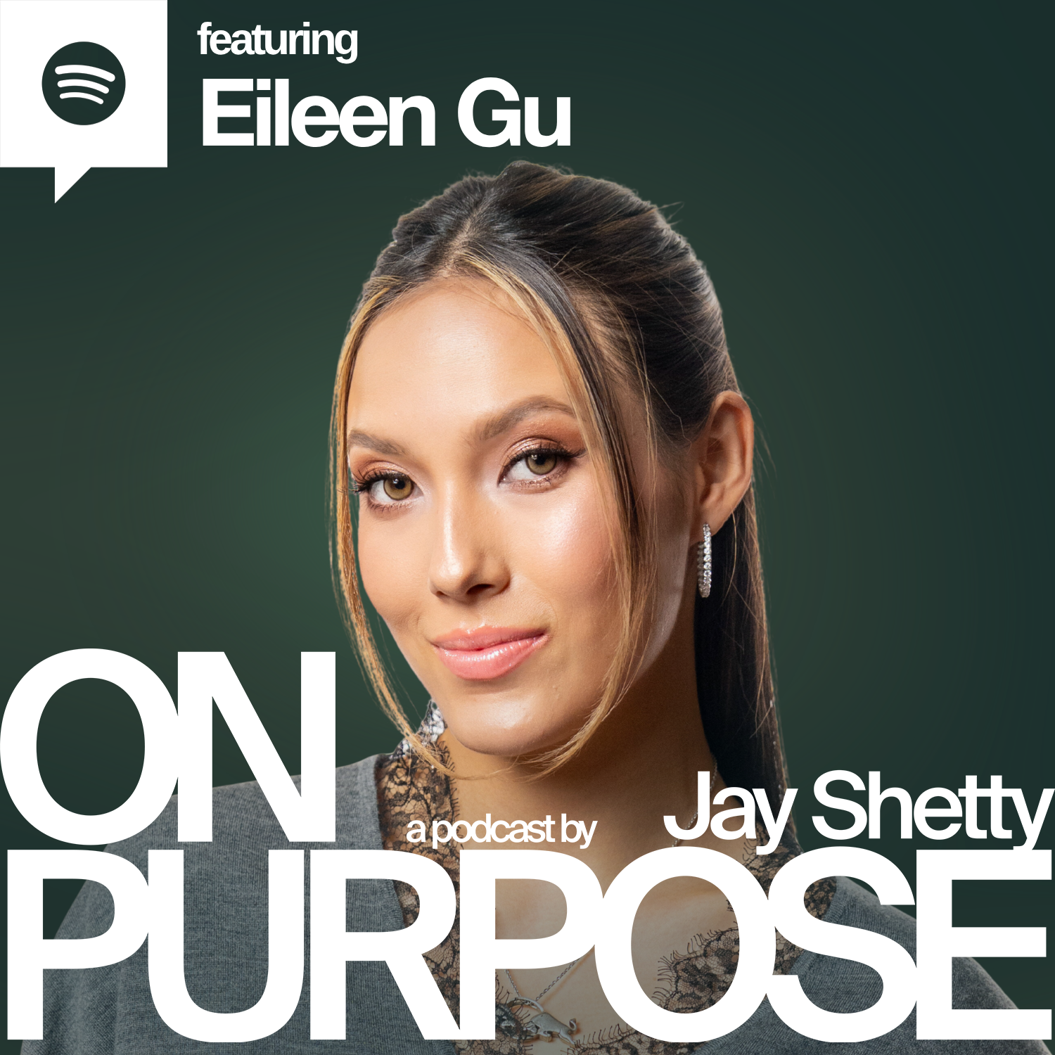 EILEEN GU: “The Ground Was Cracking Beneath Me.” — On Purpose with Jay Shetty
