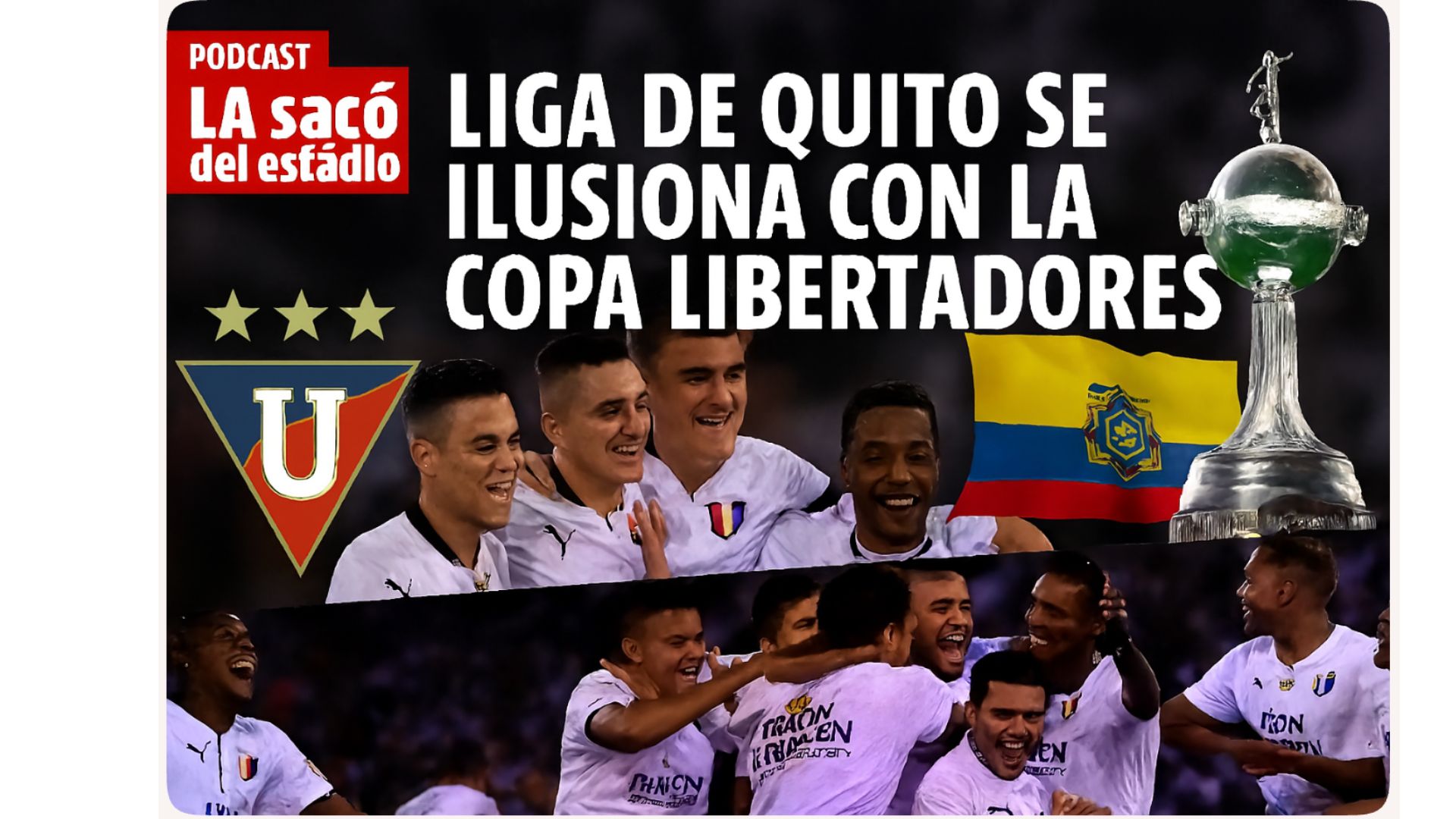 Liga de Quito se ilusiona con la Copa 🇪🇨 episode artwork