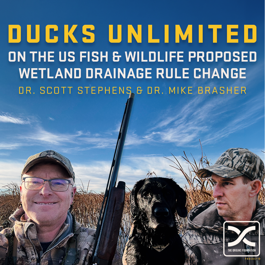Episode 662 - Ducks Unlimited on the US Fish & Wildlife Proposed Wetland Drainage Rule Change