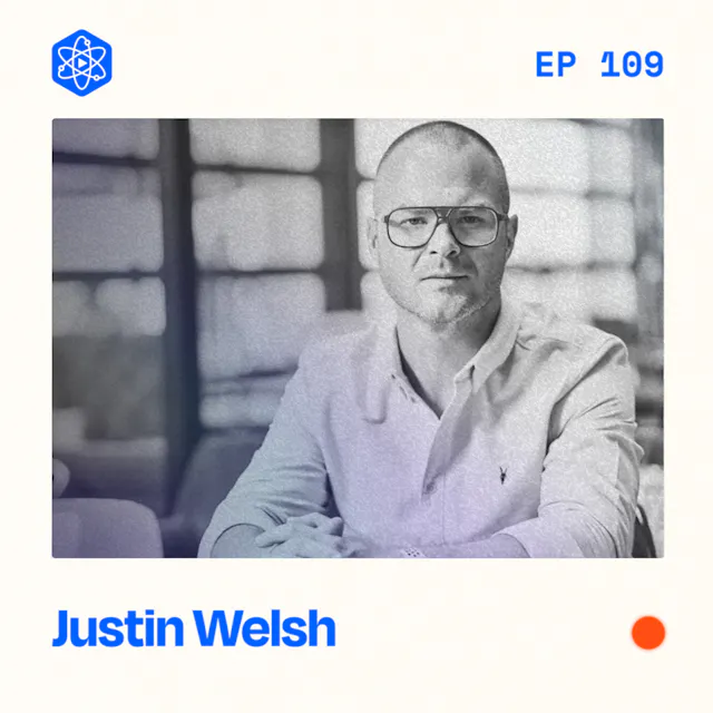 Episode 109: Justin Welsh