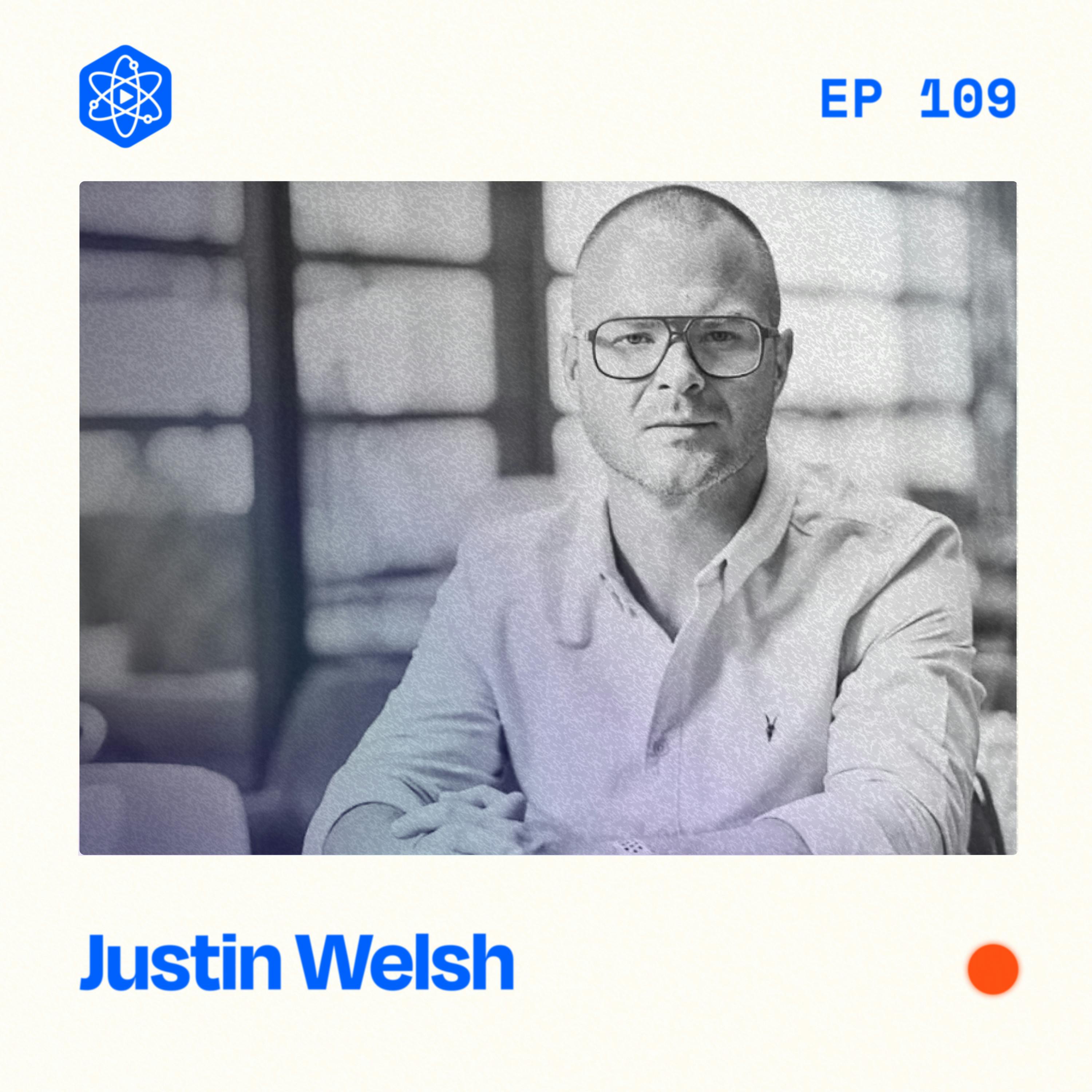 #109: Justin Welsh – How a LinkedIn legend expanded into Twitter and Email