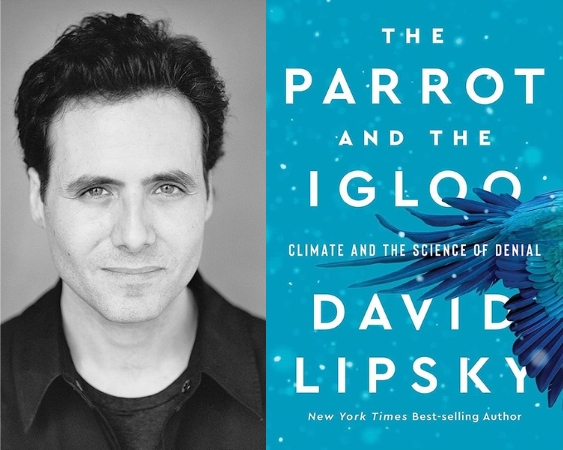 A Must Listen: Climate Science Denial w/David Lipsky