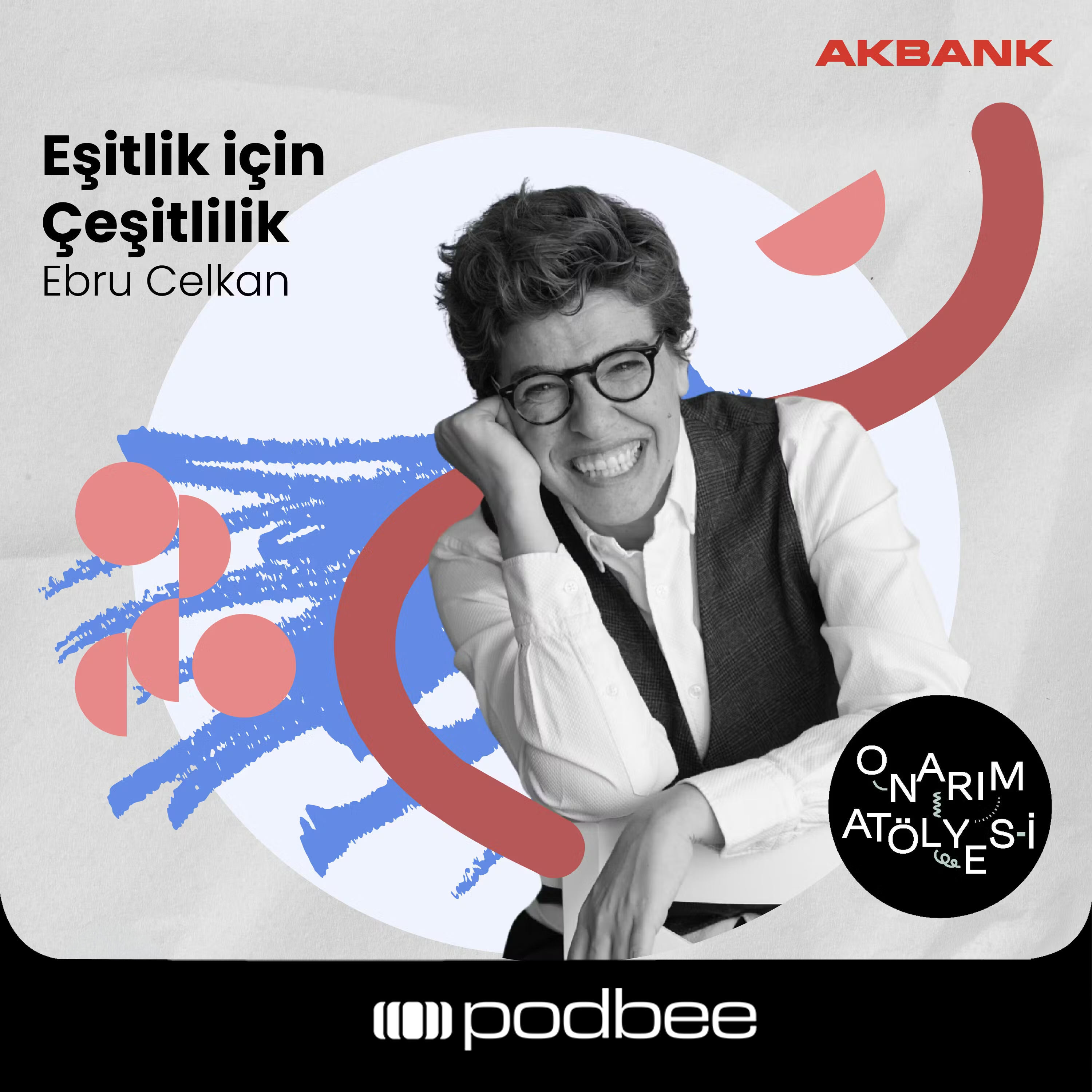 S3E12: Eşitlik için Çeşitlilik // Konuk: Ebru Celkan