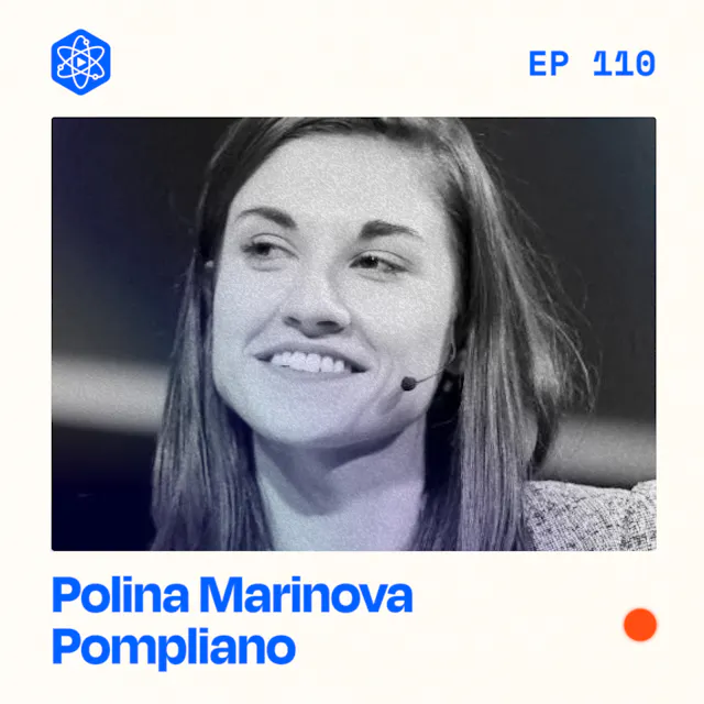 Episode 110: Polina Pompliano