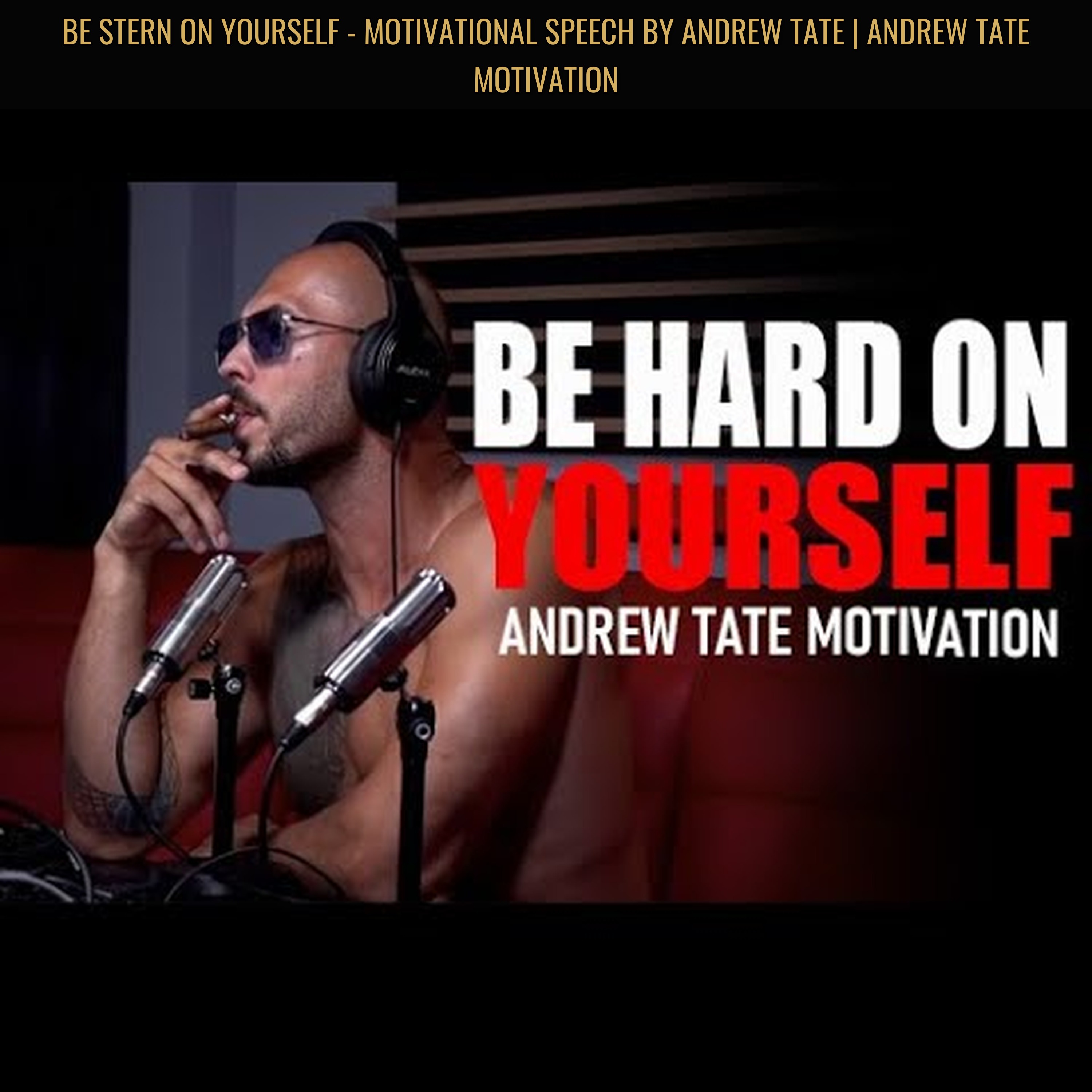 BE STERN ON YOURSELF - Motivational Speech by Andrew Tate | Andrew Tate Motivation