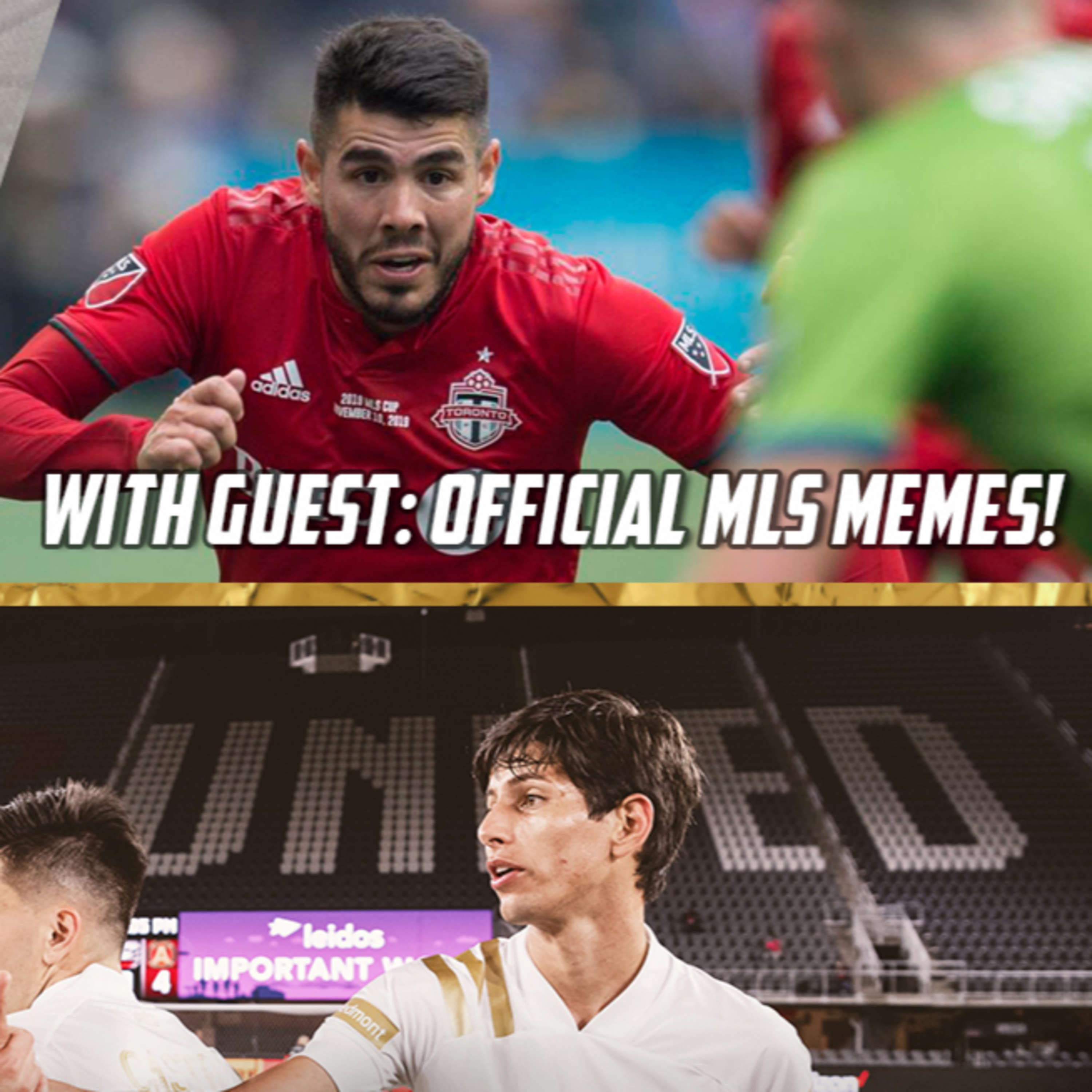 Five Stripes Face Number One in the East | ATL UTD vs TORONTO FC MATCH PREVIEW W/ OFFICIAL MLS MEMES episode artwork