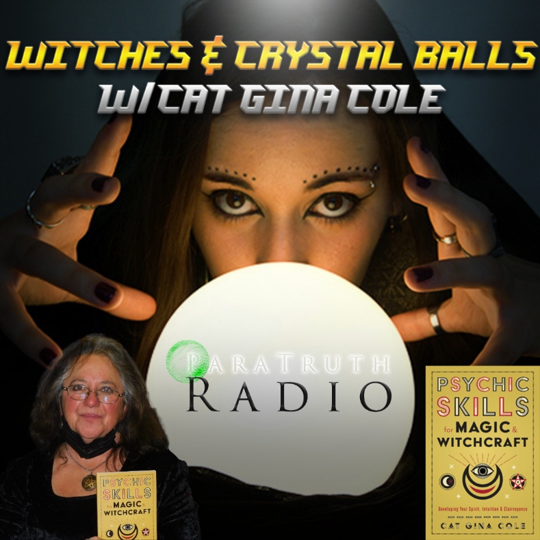 Witches & Crystal Balls w/Cat Gina Cole