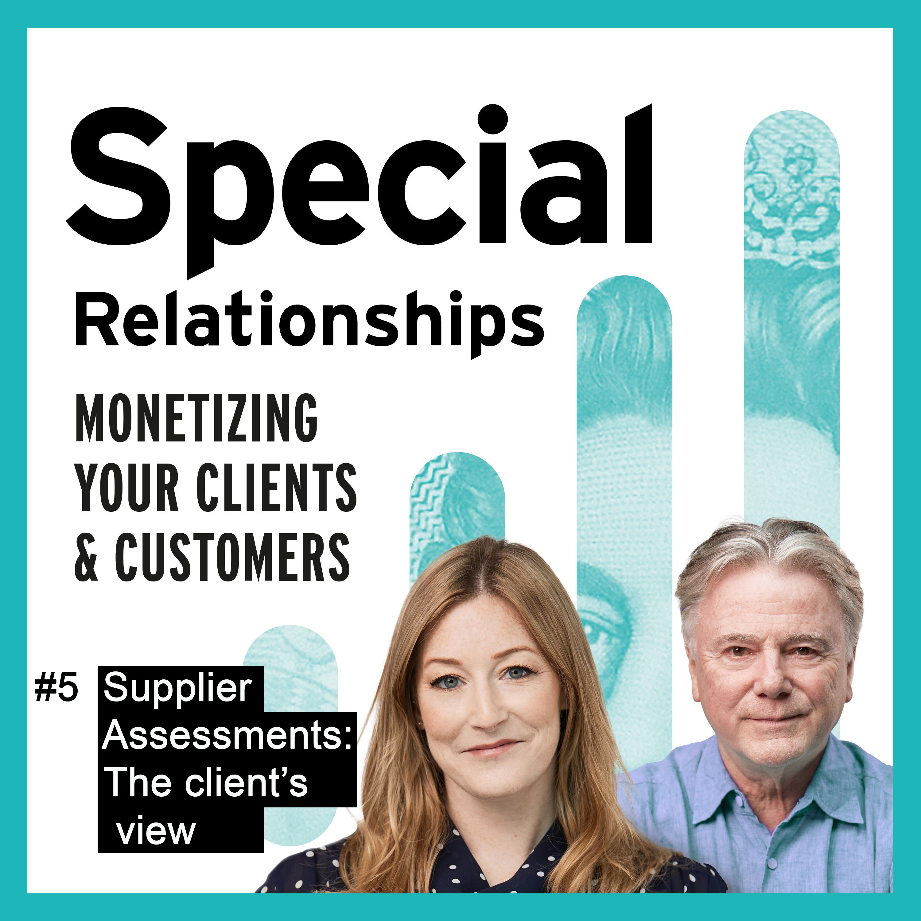 Episode 5: Supplier Assessments – The Client's Perspective
