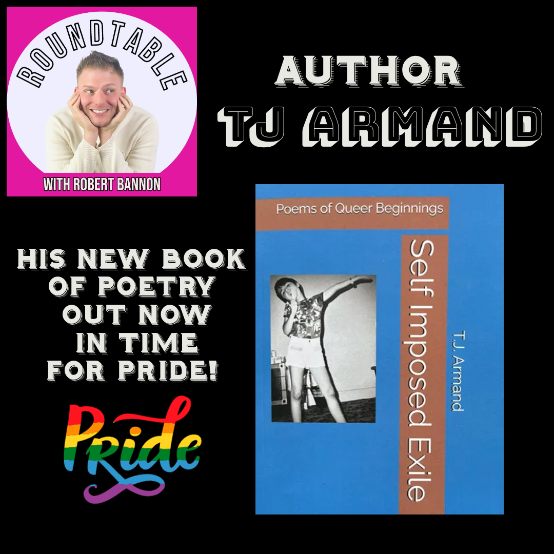 Poet/Author TJ Armand Talks "Self Imposed Exile" Just In Time For Pride!
