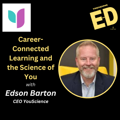 Trending In Ed with Mike Palmer