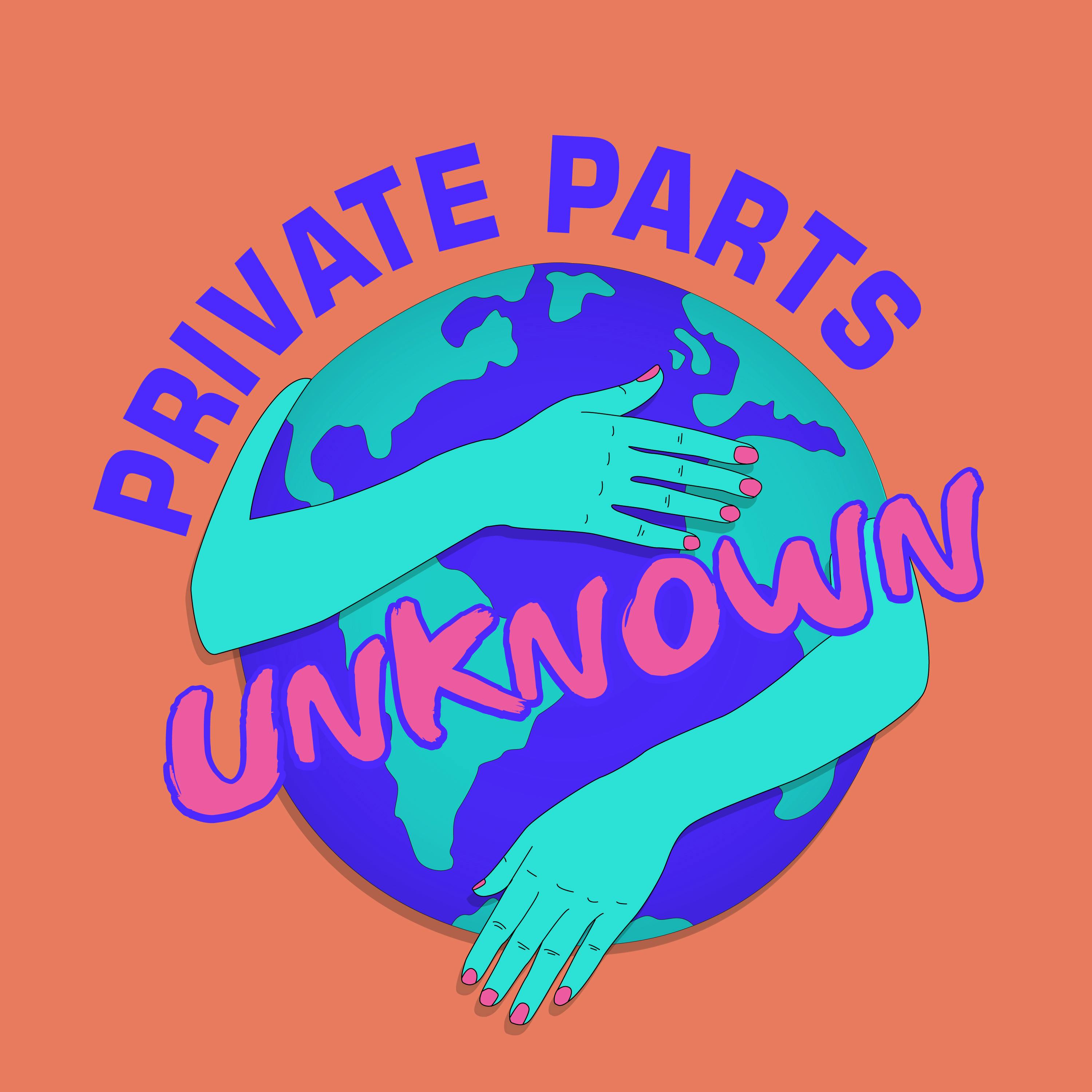 Private Parts Unknown (FKA Reality Bytes) podcast show image