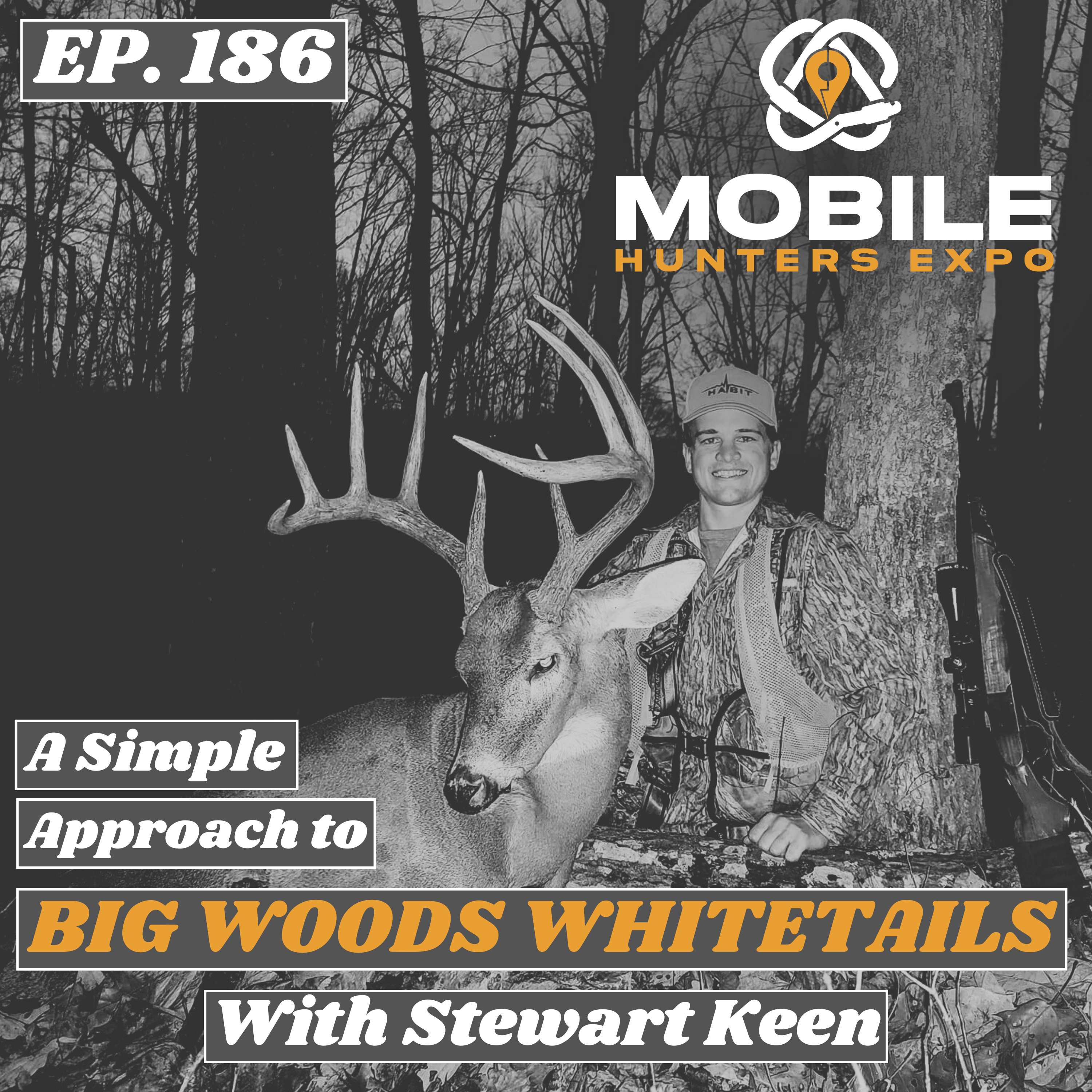A Mobile Hunters Expo Exclusive: A Simple Approach To Big Woods Whitetails with Stewart Keen episode artwork