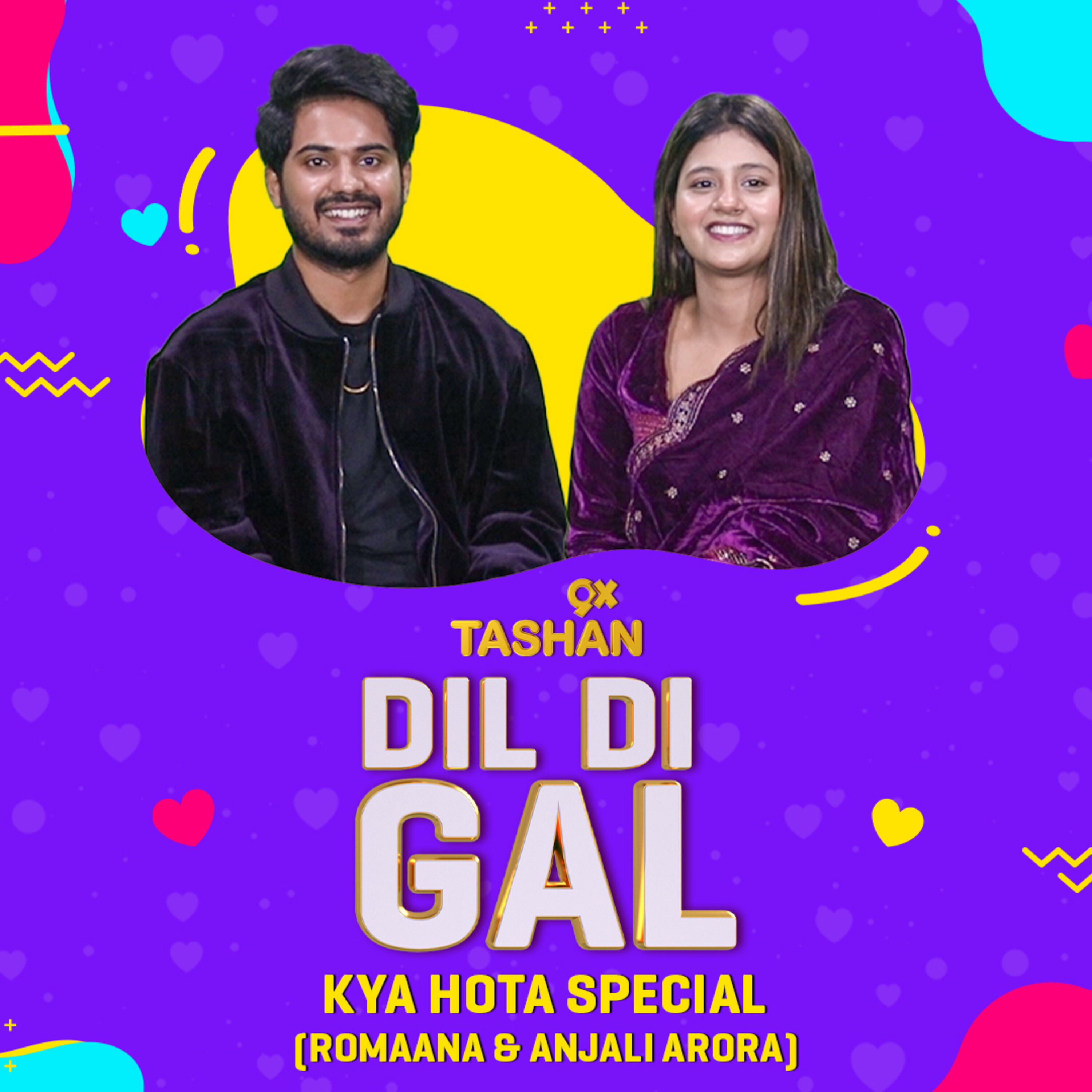 Dil Di Gal with  Anjali Arora & Romaana episode artwork