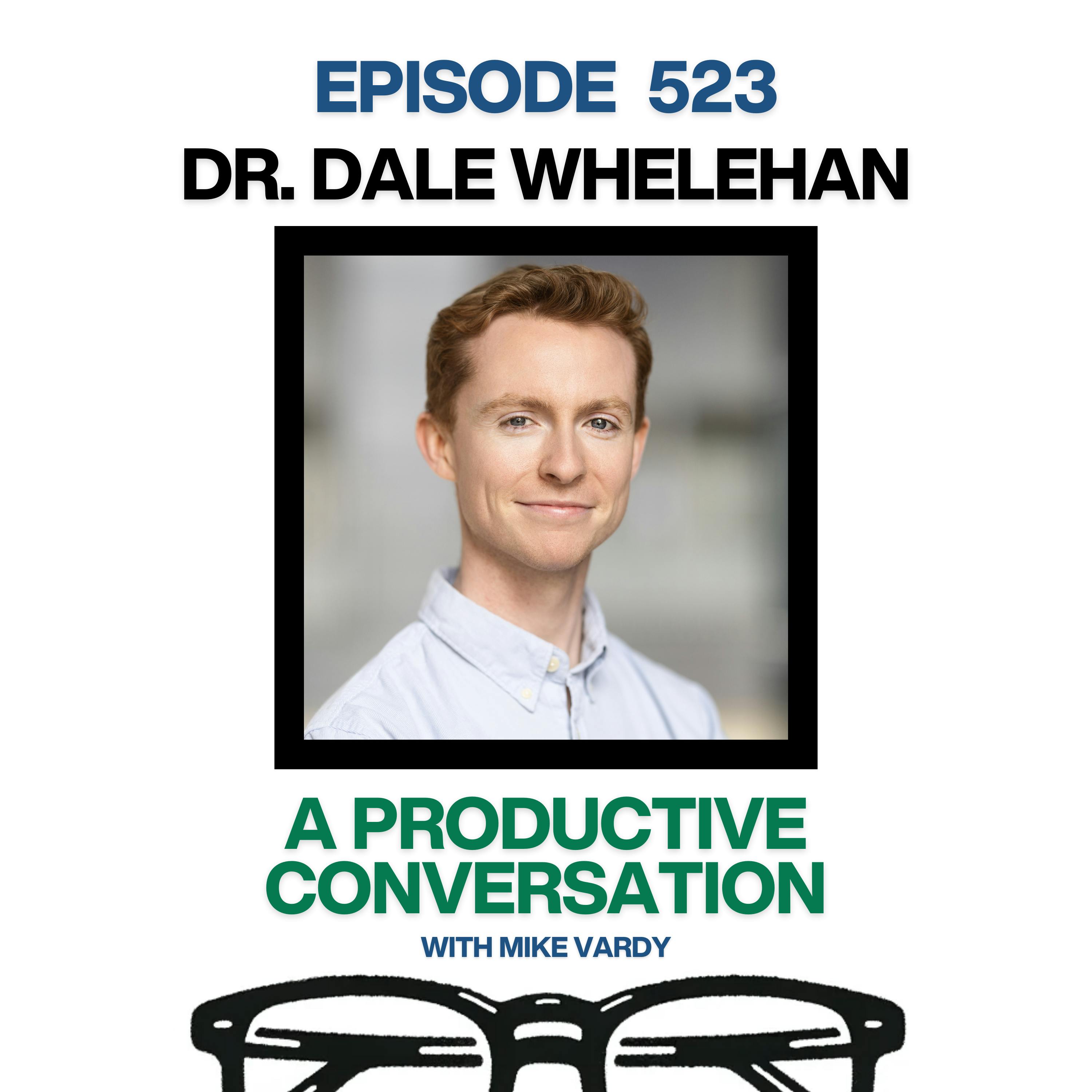 Dr. Dale Whelehan Talks About Revolutionizing Work with a Four-Day Week