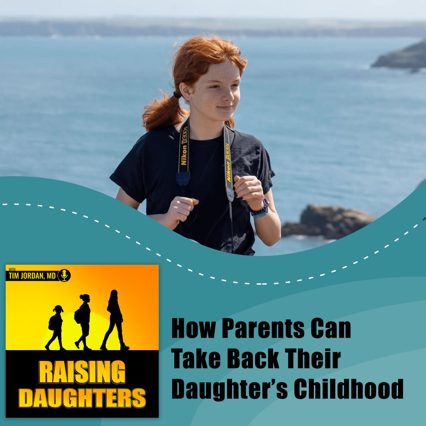 How Parents Can Take Back Their Daughter’s Childhood episode artwork