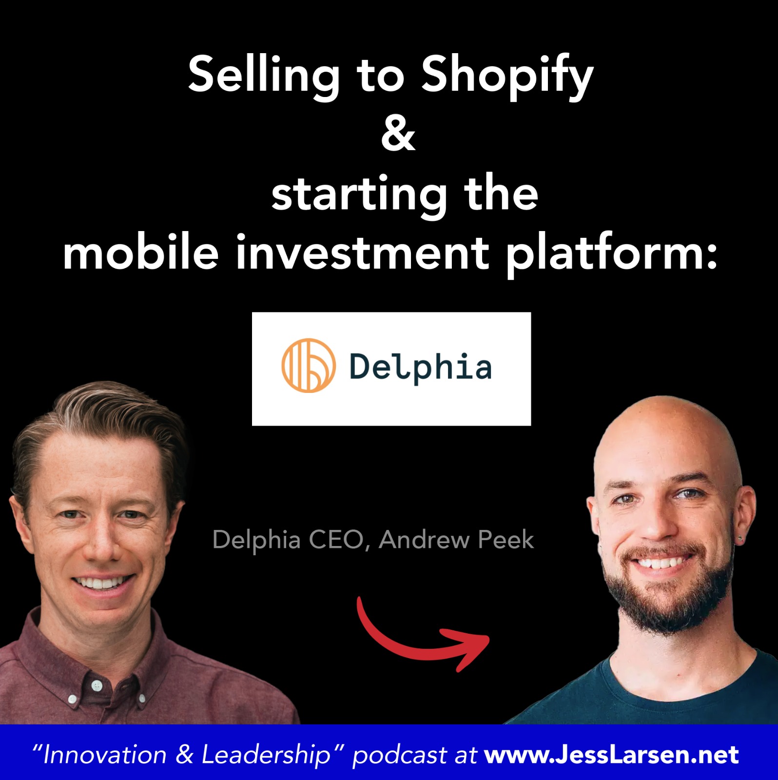Selling to Shopify & starting the mobile investment platform Delphia | CEO Andrew Peek