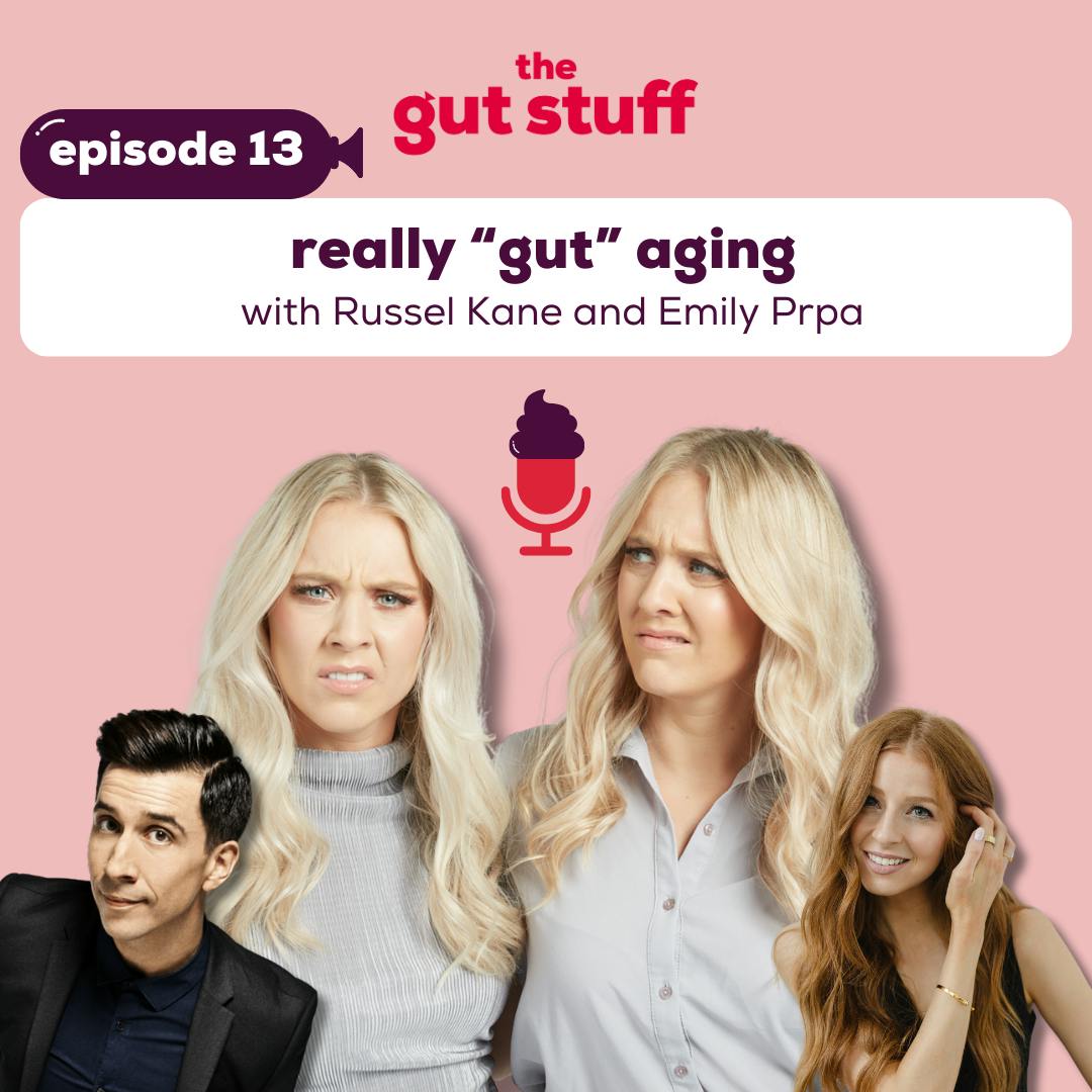 Really 'Gut' Ageing with Russell Kane and Emily Prpa Really 'Gut' Ageing with Russell Kane and Emily Prpa