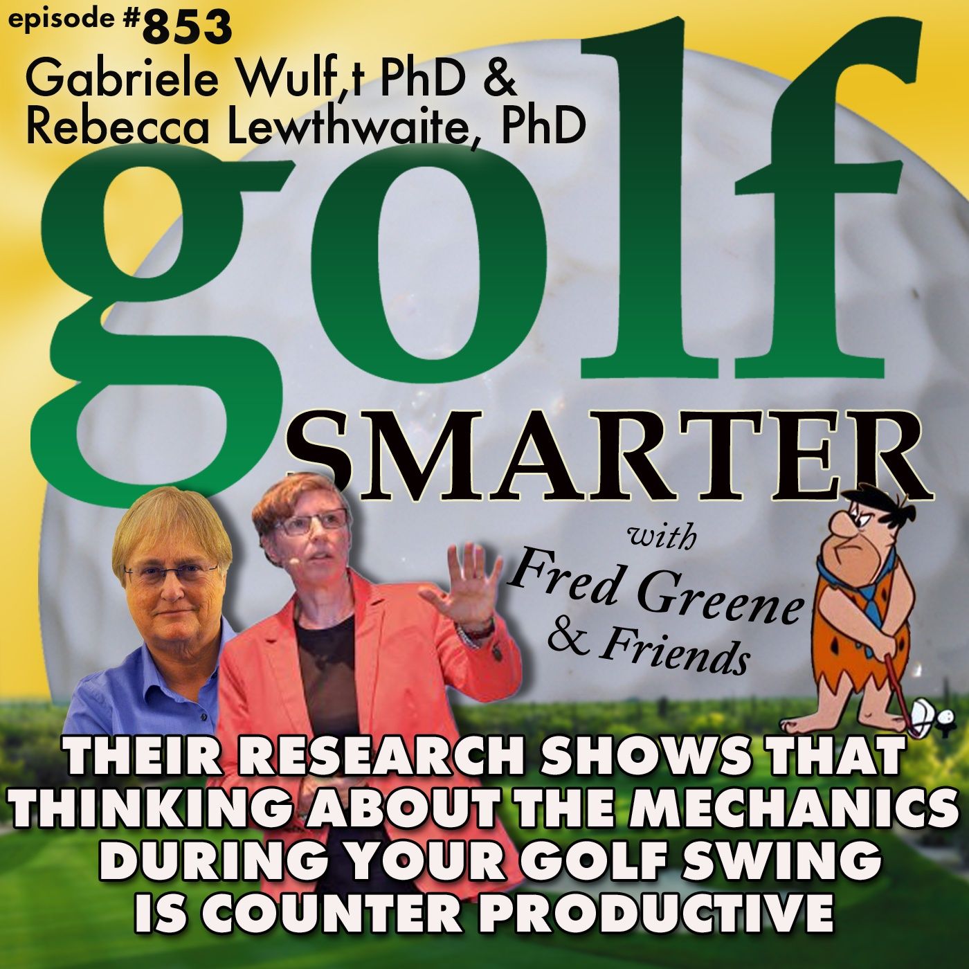 Their Research Shows That Thinking About The Mechanics During Your Golf Swing Is Counter Productive | golf SMARTER #853 episode artwork
