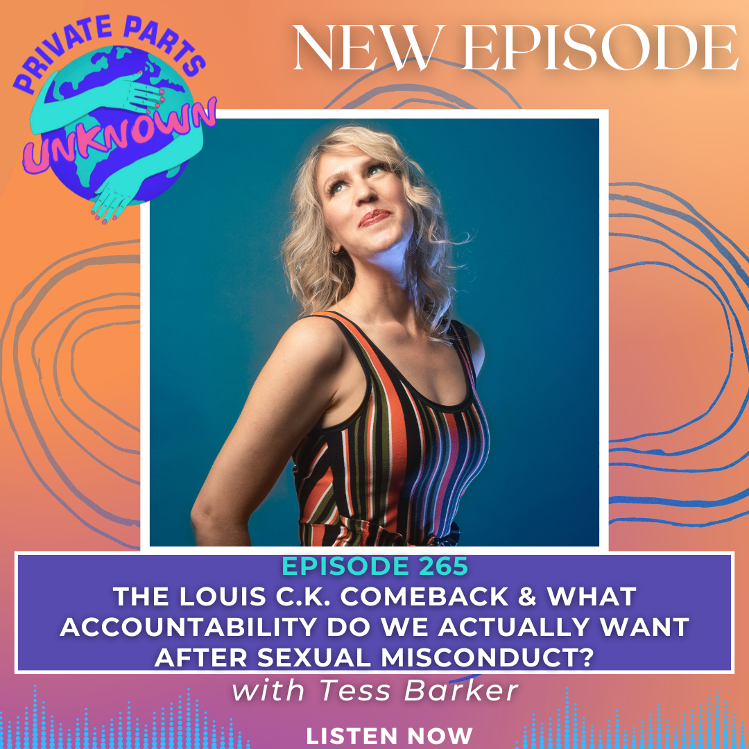 The Louis C.K. Comeback & What Accountability Do We Actually Want After Sexual Misconduct? with Tess Barker